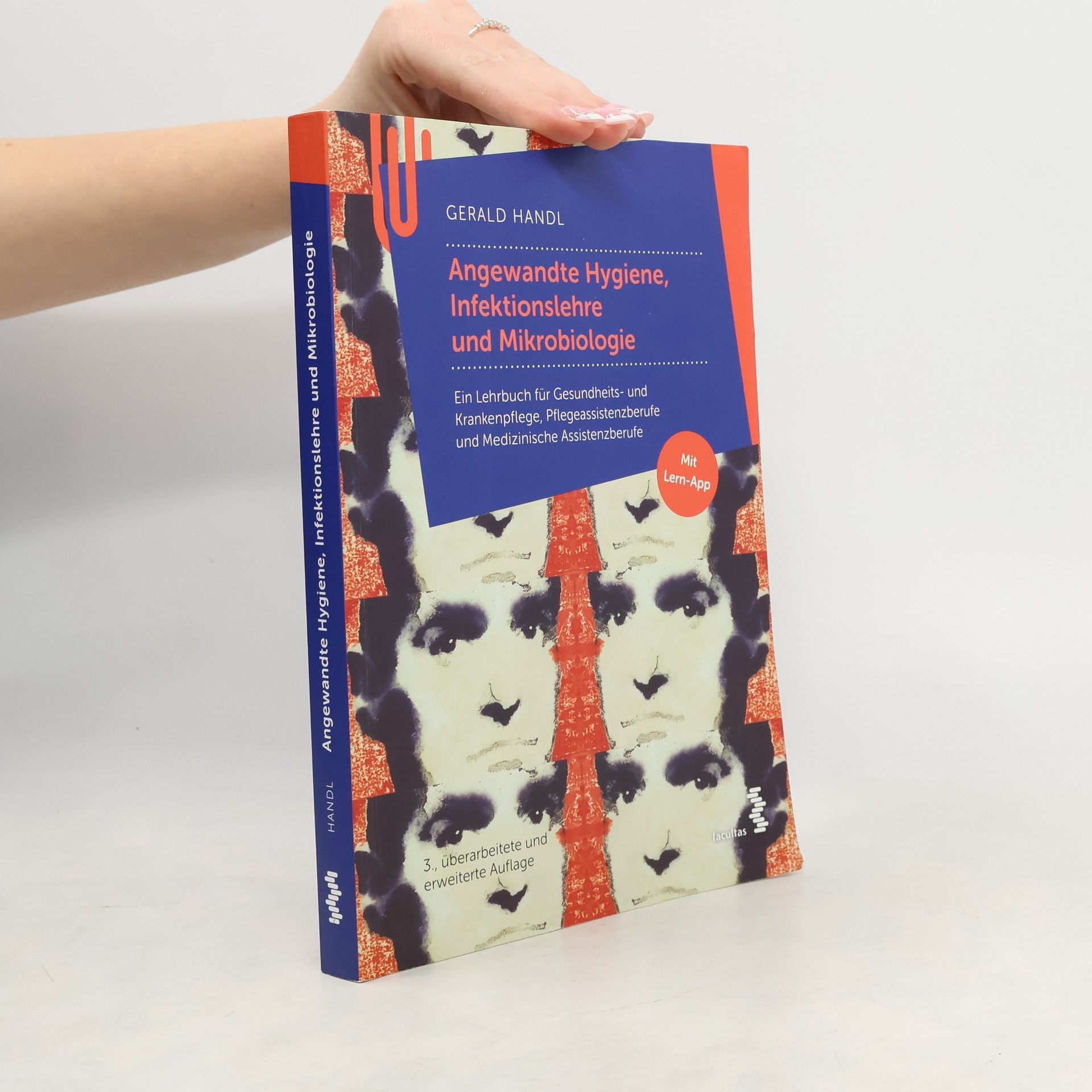 Gerald Handl Angewandte Hygiene, Infektionslehre und Mikrobiologie