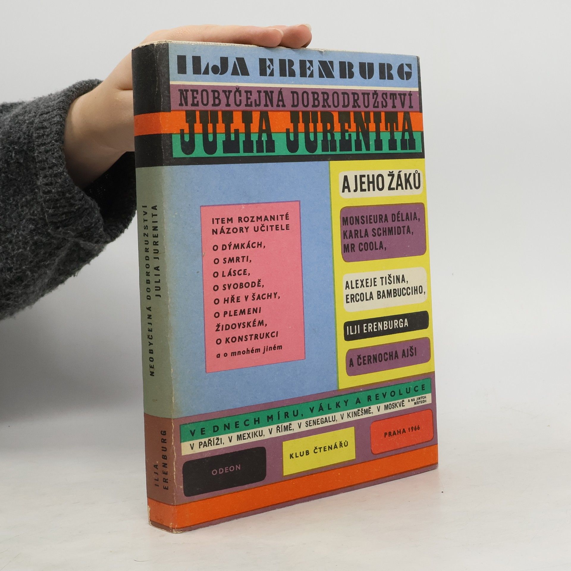 Ilja Grigorjevič Ehrenburg Neobyčejná dobrodružství Julia Jurenita a jeho žáků