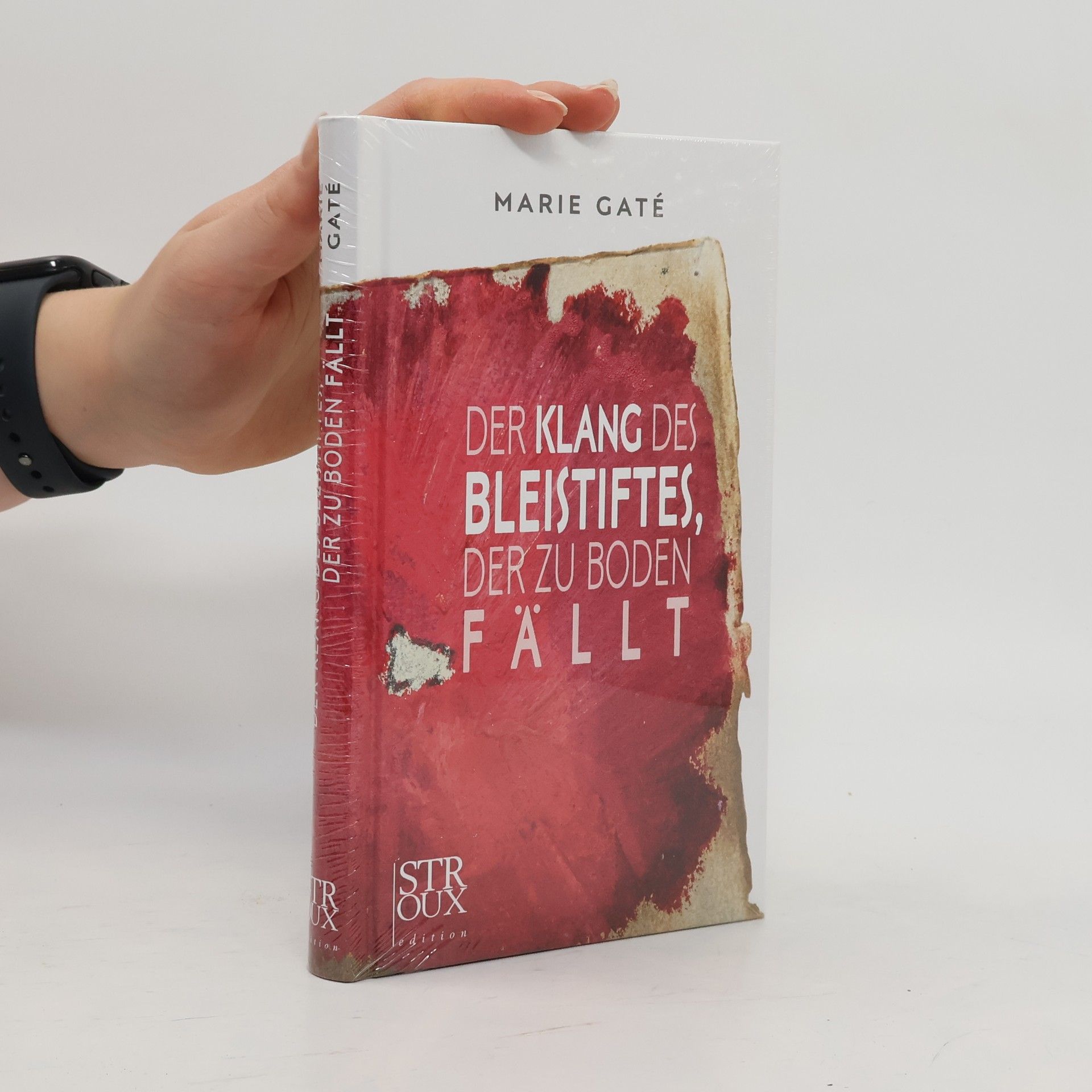 Marie Gaté Der Klang des Bleistiftes, der zu Boden fällt