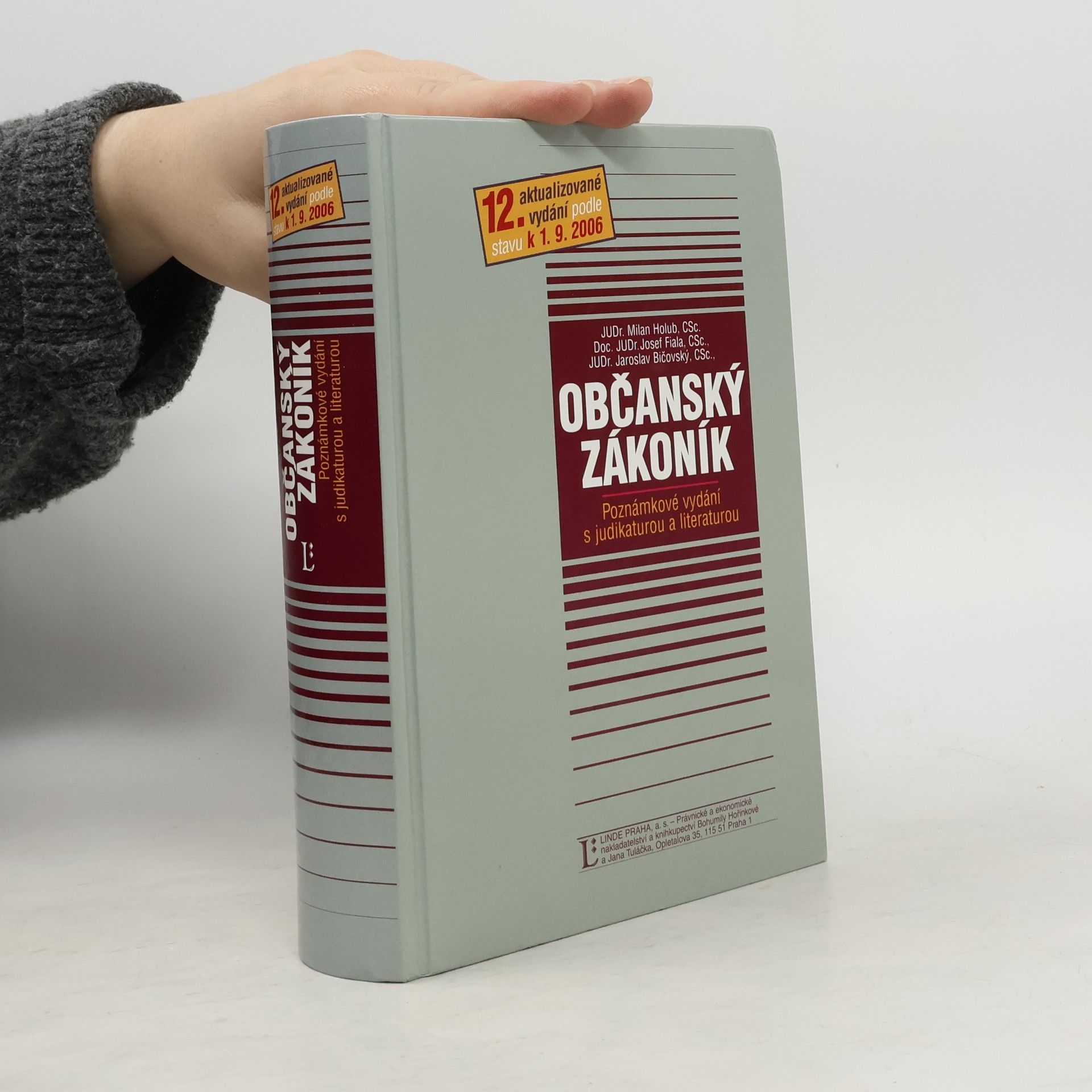 Kolektiv autorů Občanský zákoník : poznámkové vydání s judikaturou a literaturou