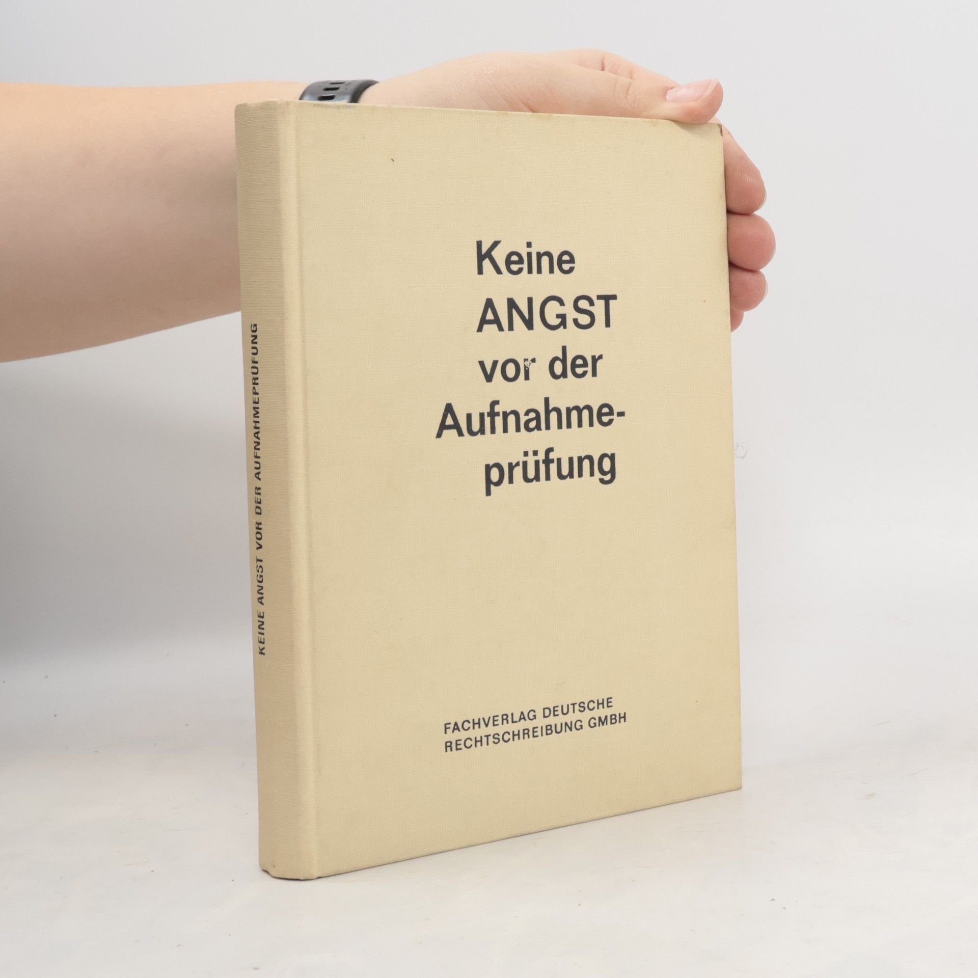 AA.VV. Keine ANGST vor der Aufnahmeprüfung