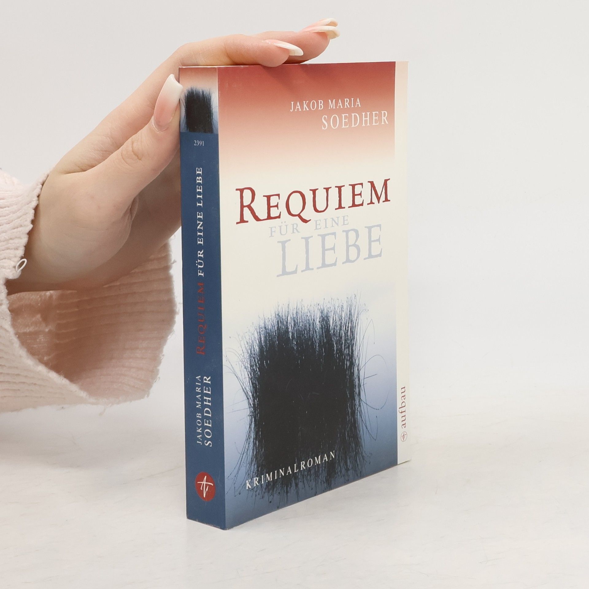 Jakob Maria Soedher Requiem für eine Liebe