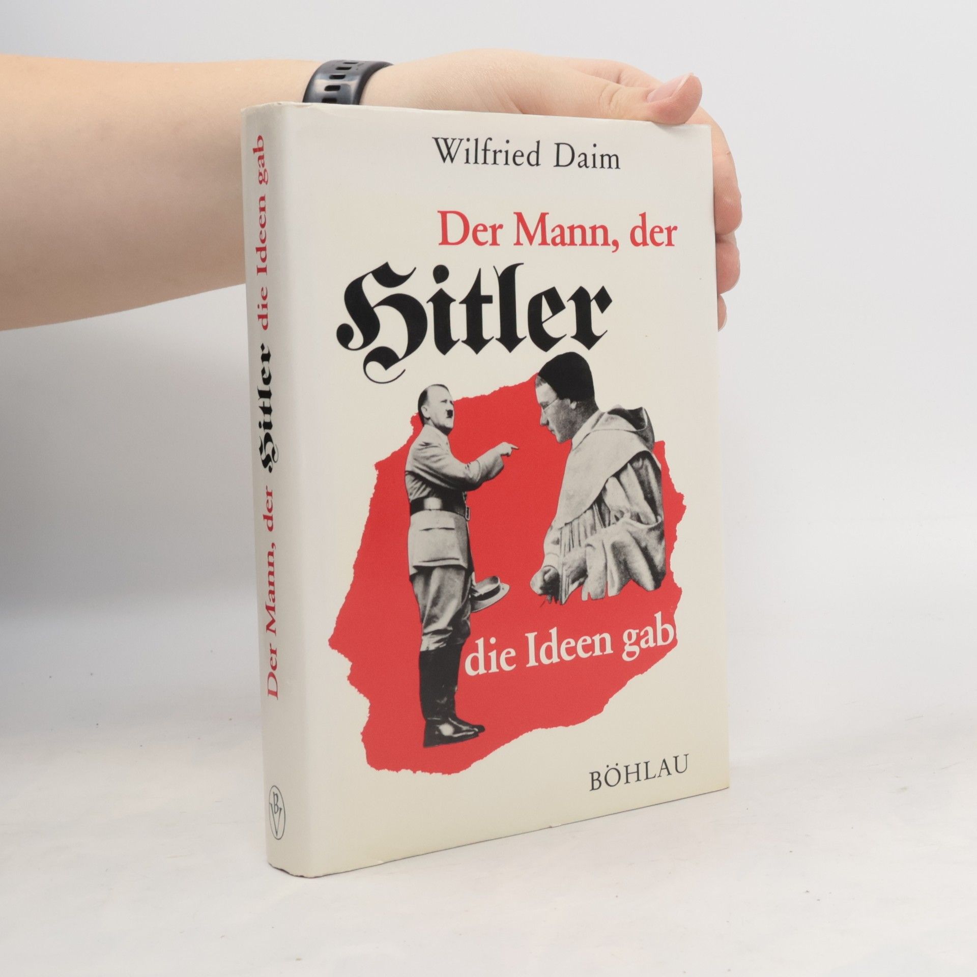 Wilfried Daim Der Mann, der Hitler die Ideen gab