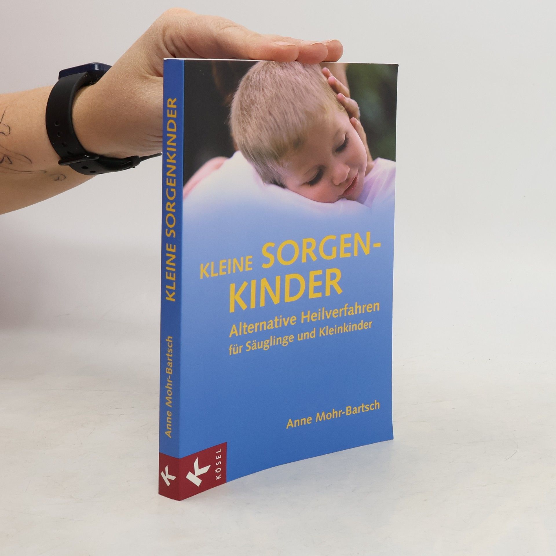 Anne Mohr-Bartsch Kleine Sorgenkinder