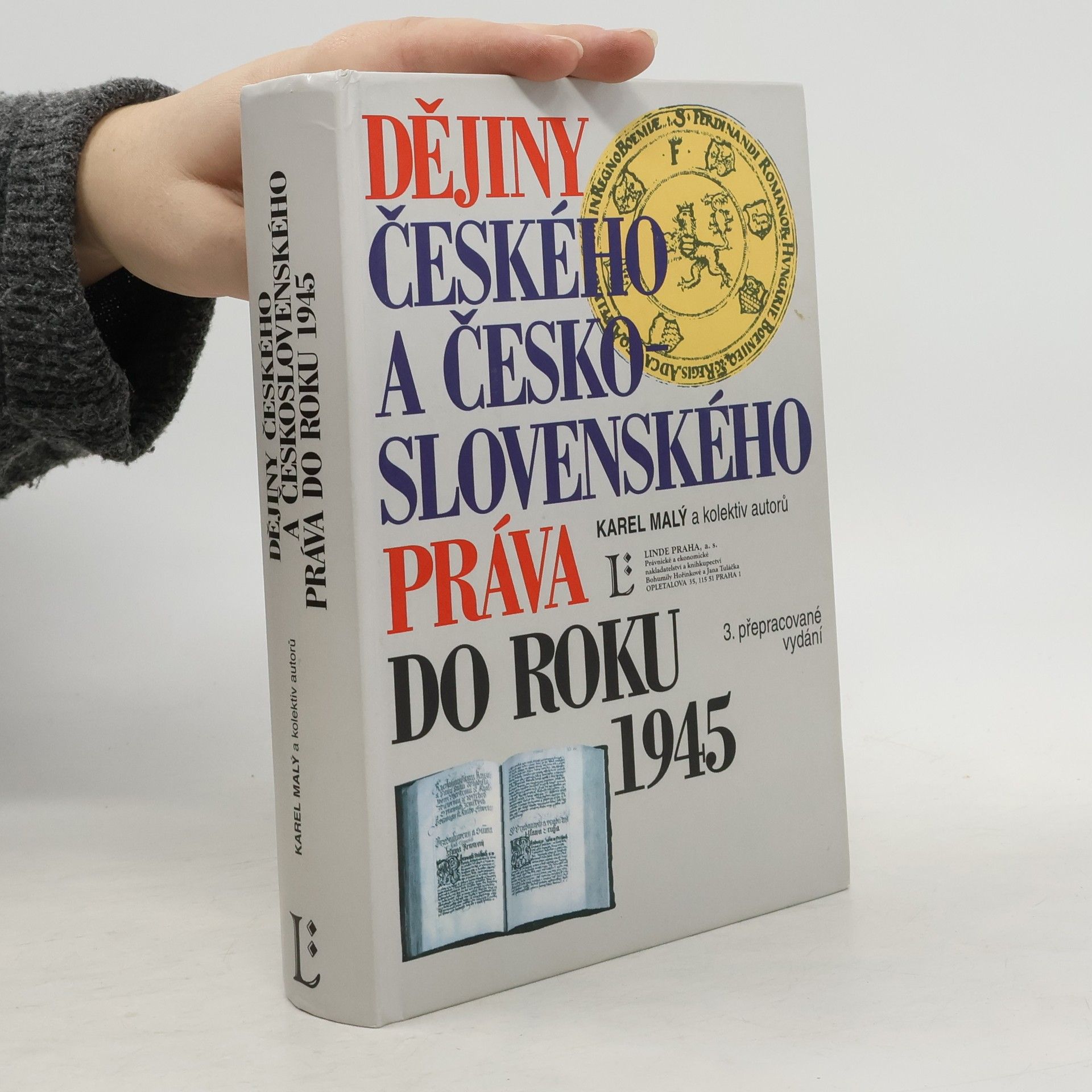 Karel Malý Dějiny českého a československého práva do roku 1945