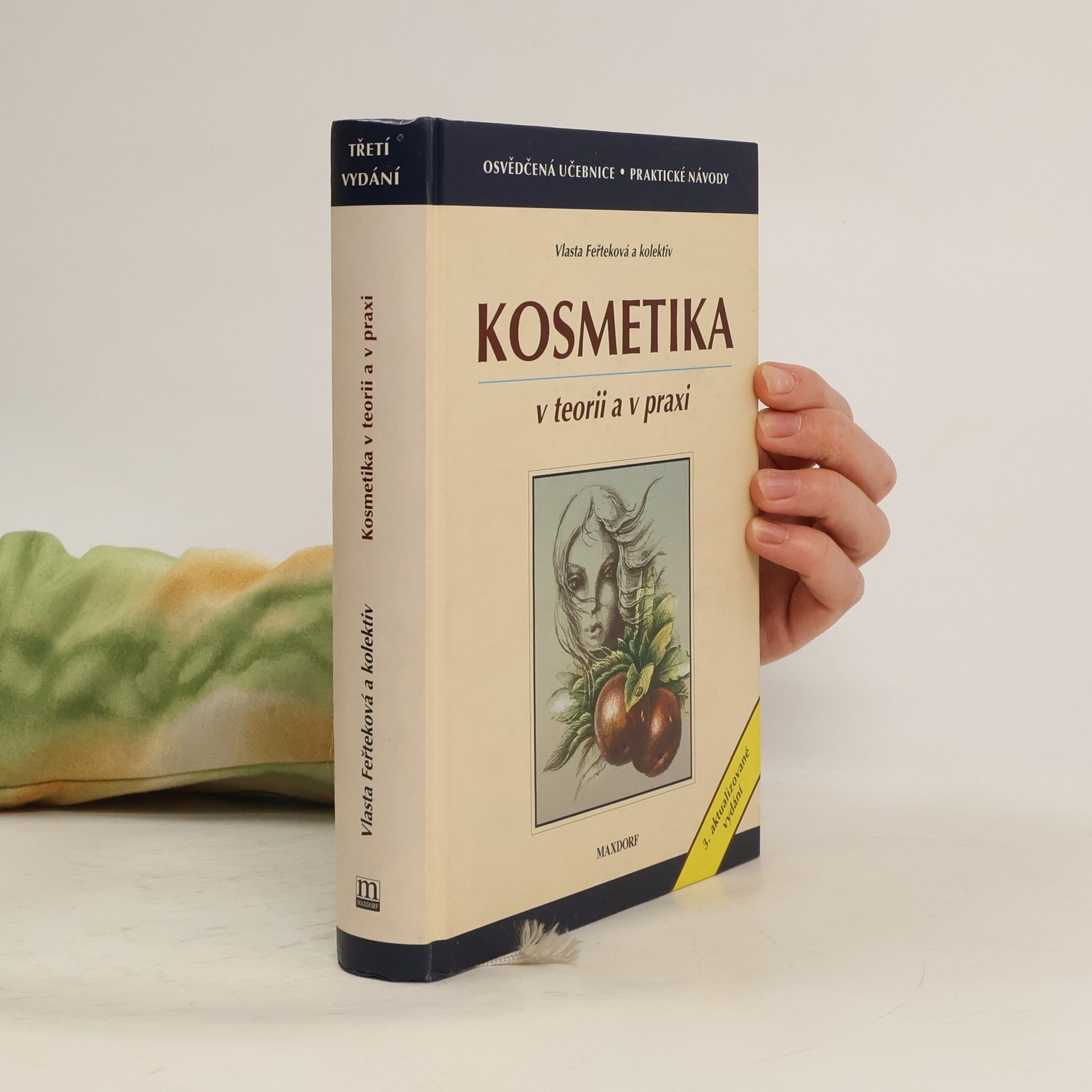 Vlasta Feřteková Kosmetika v teorii a v praxi