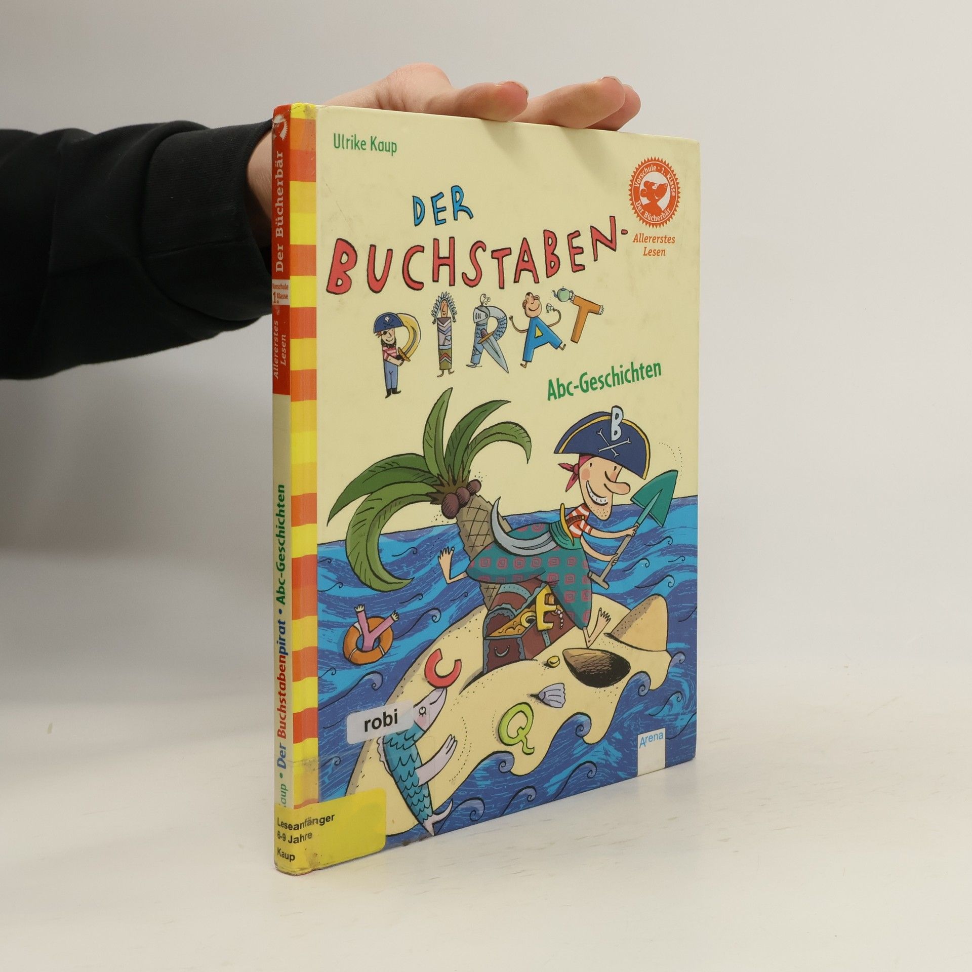 Ulrike Kaup Der Bücherbär: Der Buchstabenpirat