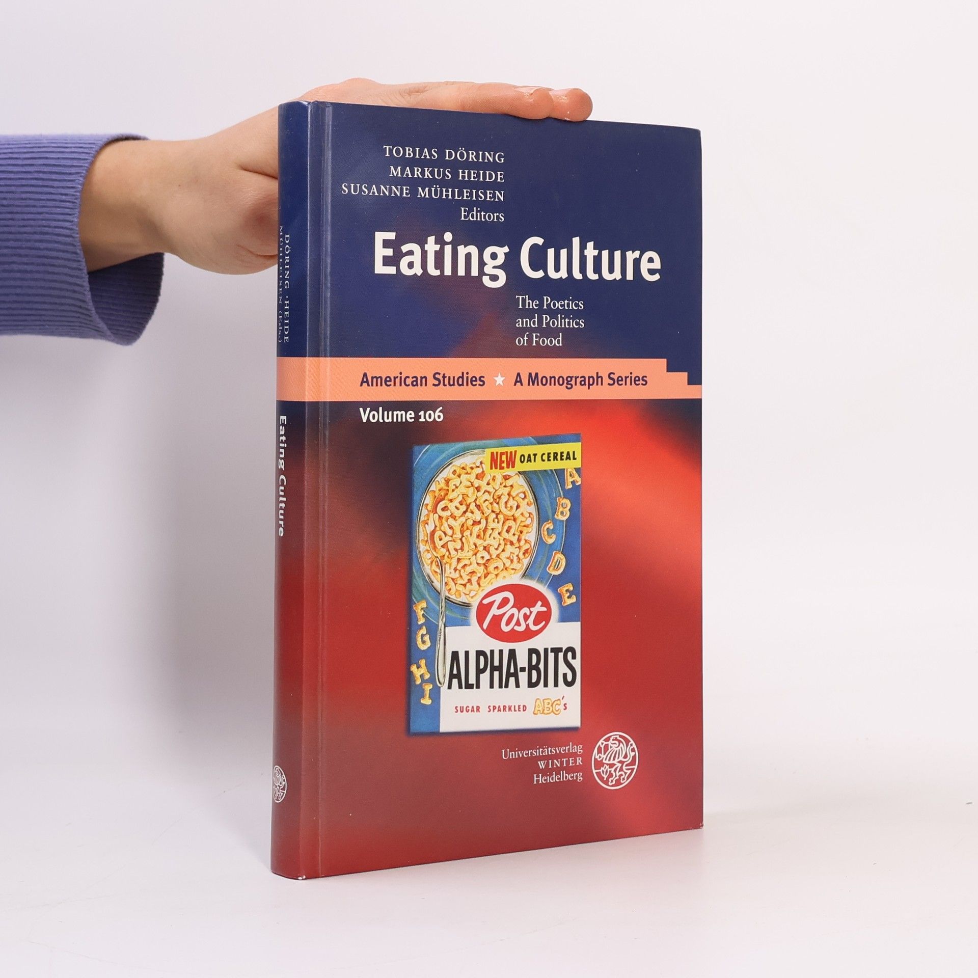 Tobias Döring American Studies: A Monograph Series - 106: Eating Culture