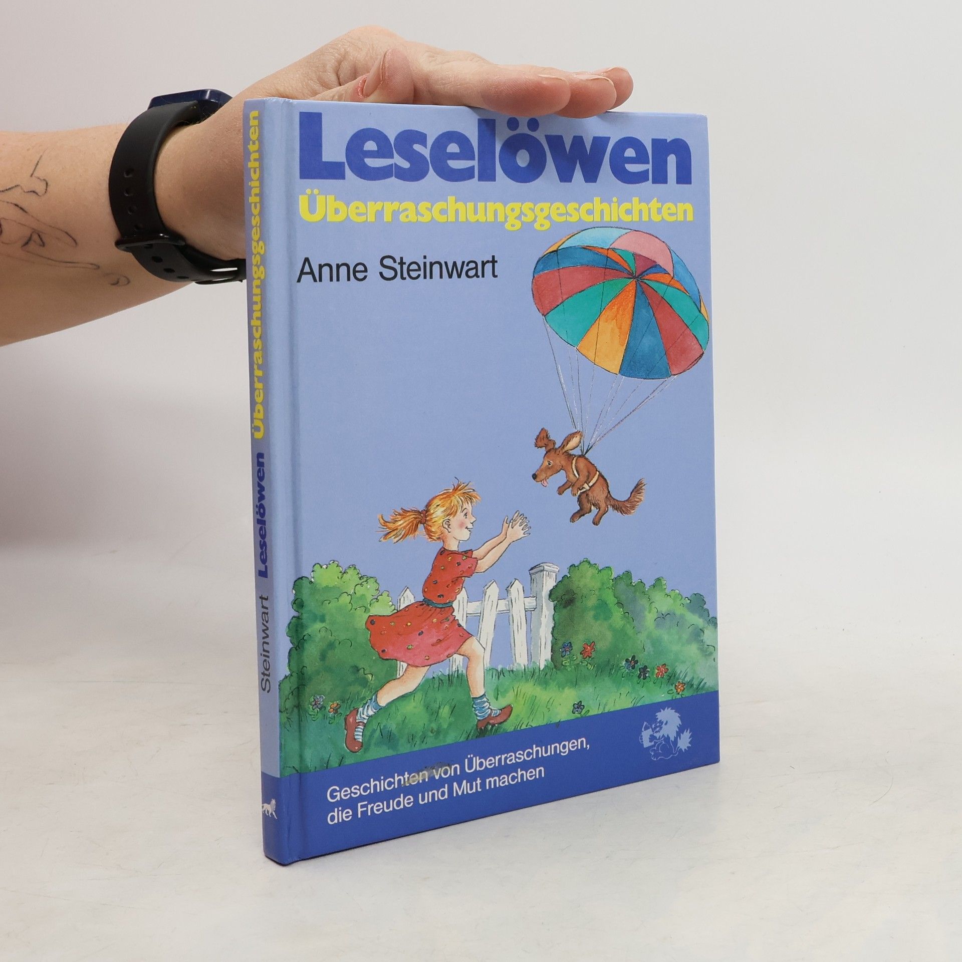 Anne Steinwart Leselöwen. Überraschungsgeschichten