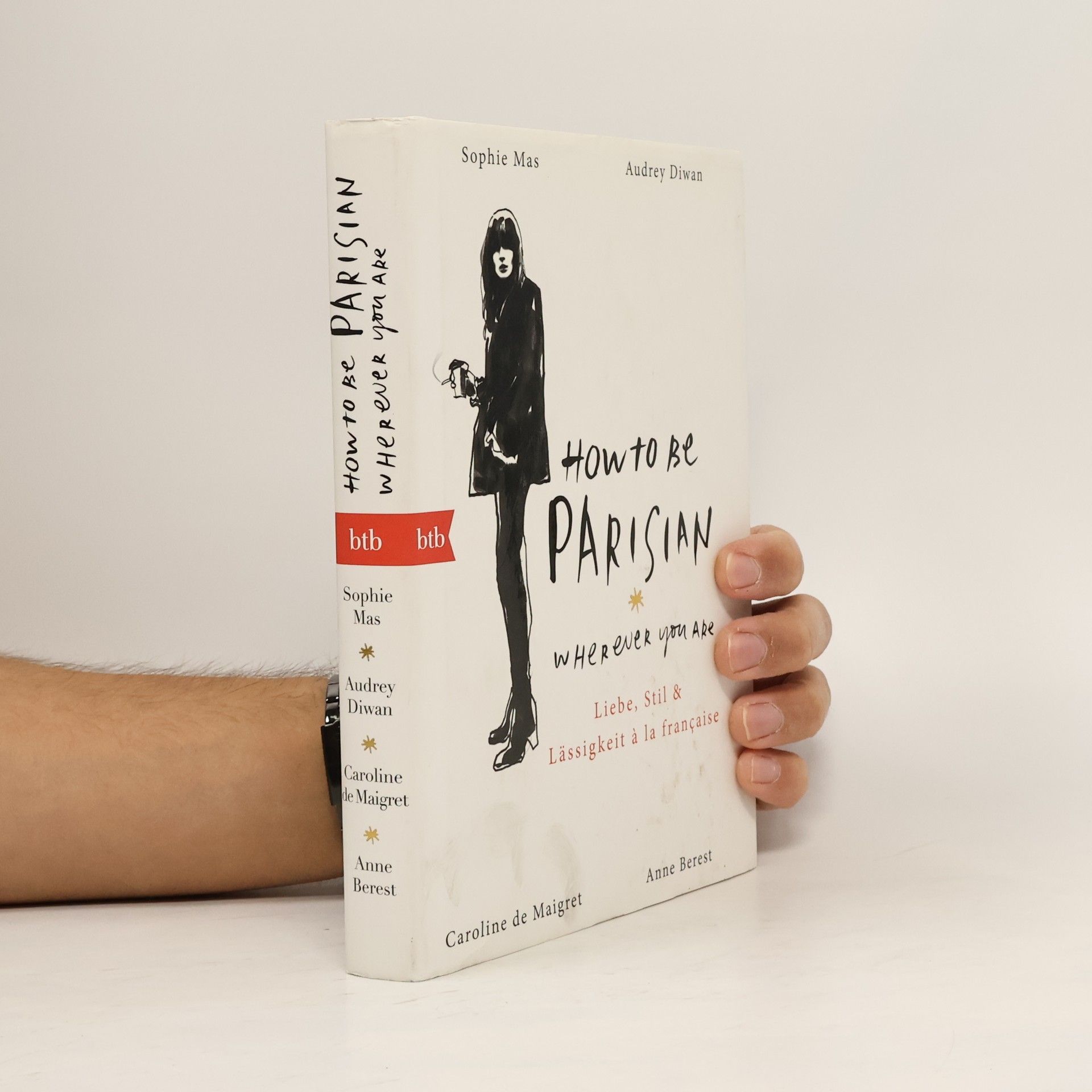 How to Be Parisian Wherever You Are