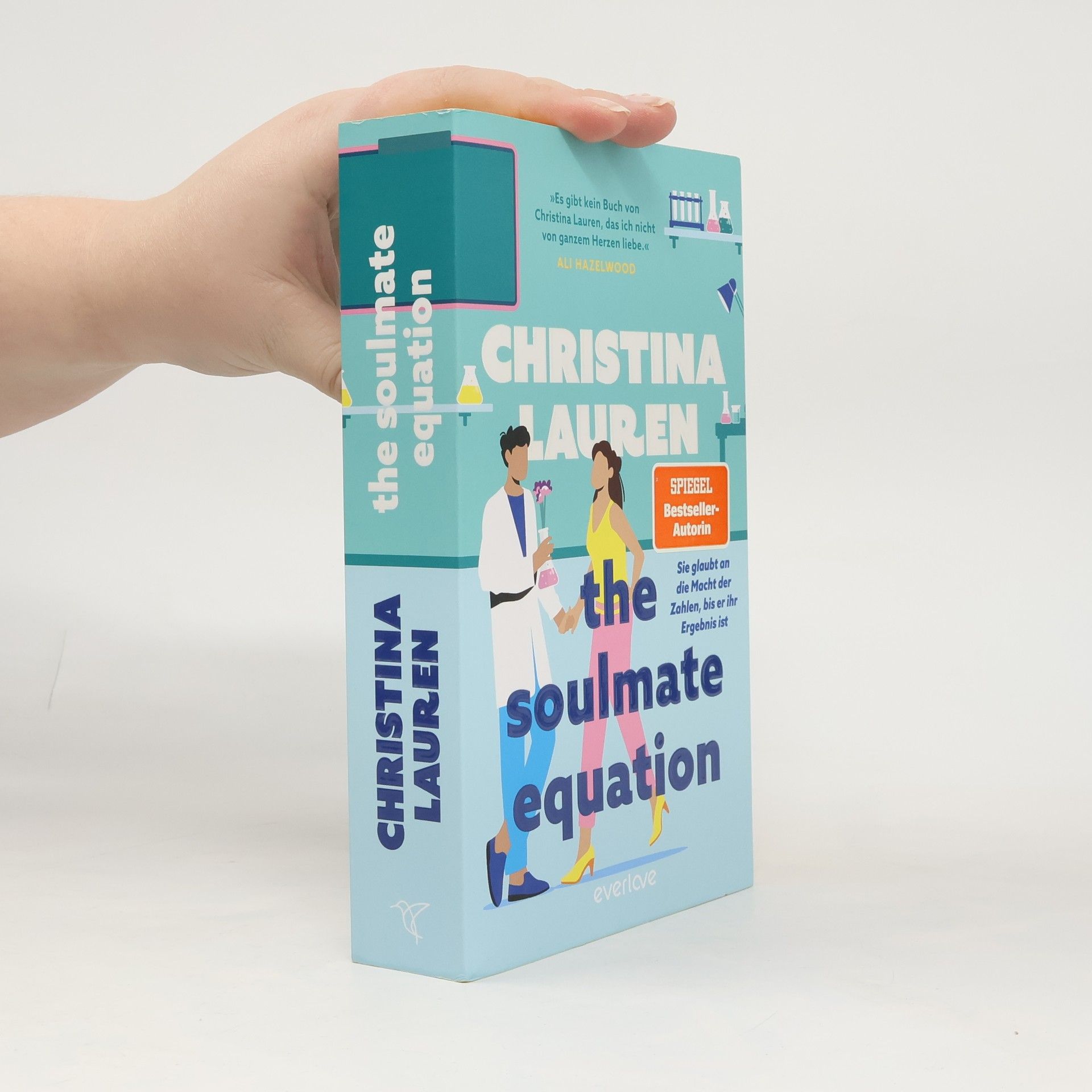 Christina Lauren The Soulmate Equation. Sie glaubt an die Macht der Zahlen, bis er ihr Ergebnis ist