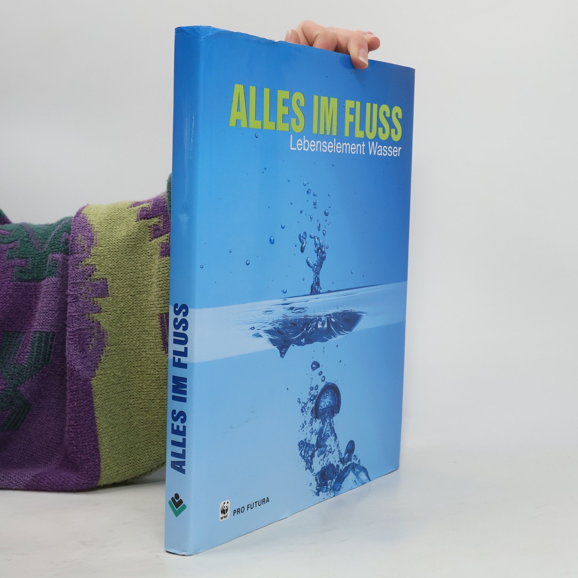 Collectif d'auteurs Alles im Fluss. Lebenselement Wasser