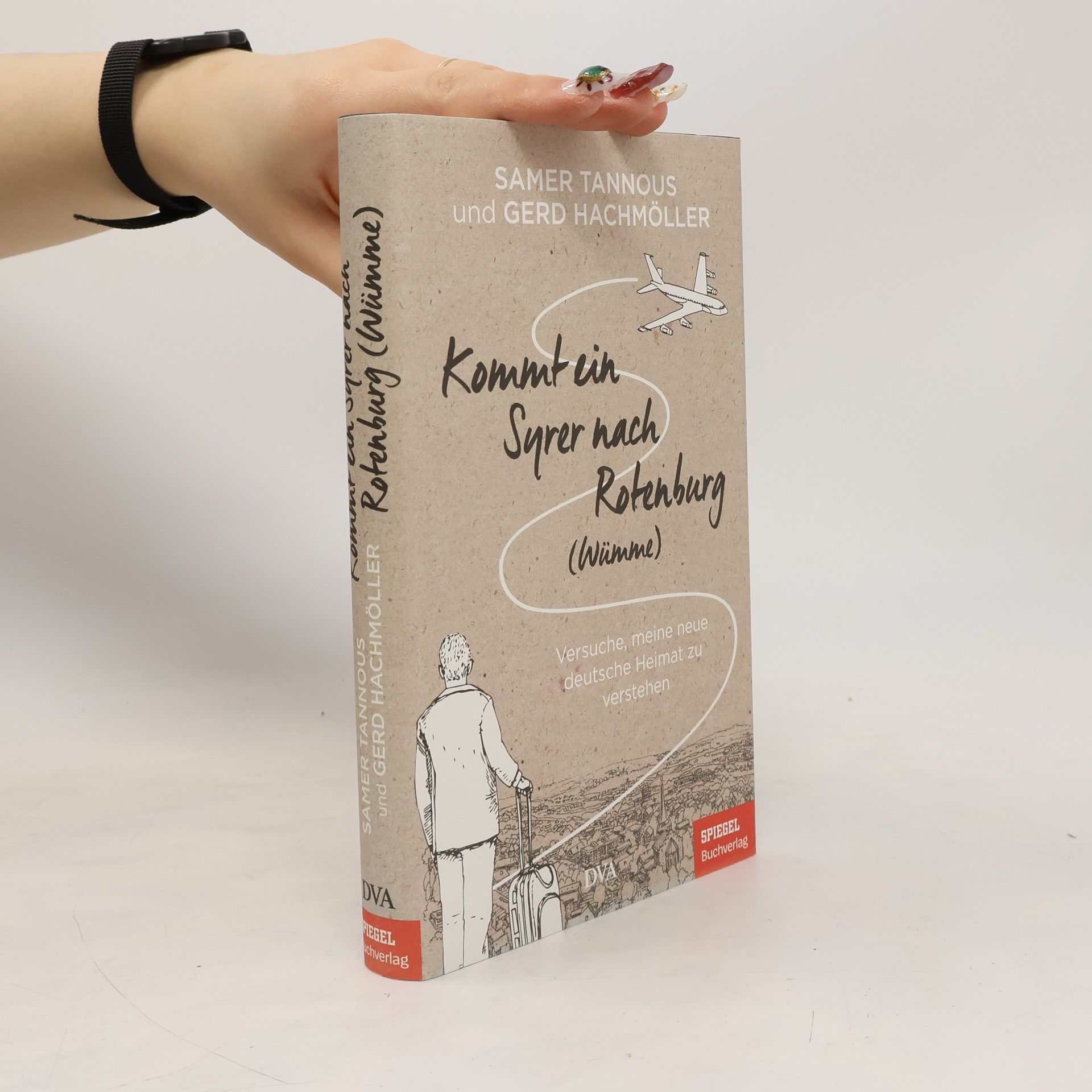 Kommt ein Syrer nach Rotenburg (Wümme) : Versuche, meine neue deutsche Heimat zu verstehen