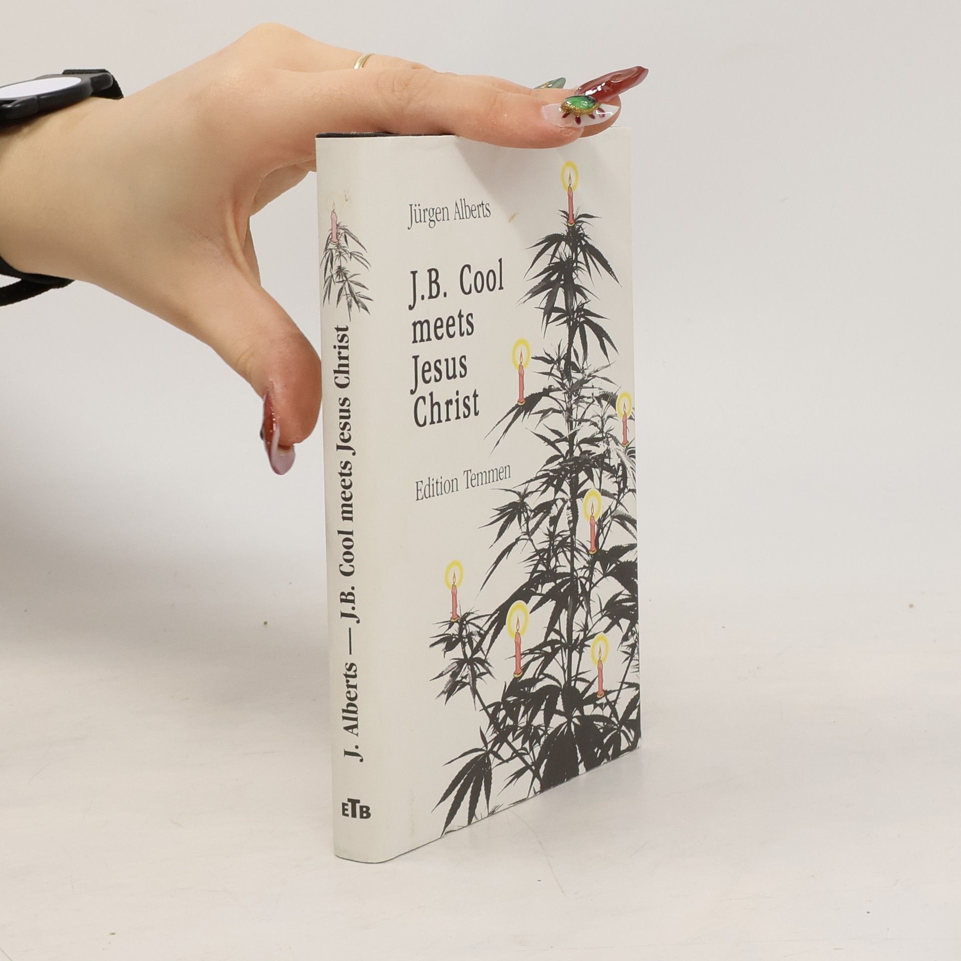 Jürgen Alberts J. B. Cool meets Jesus Christ und andere Stories vom bekifften Bremer Detektiv