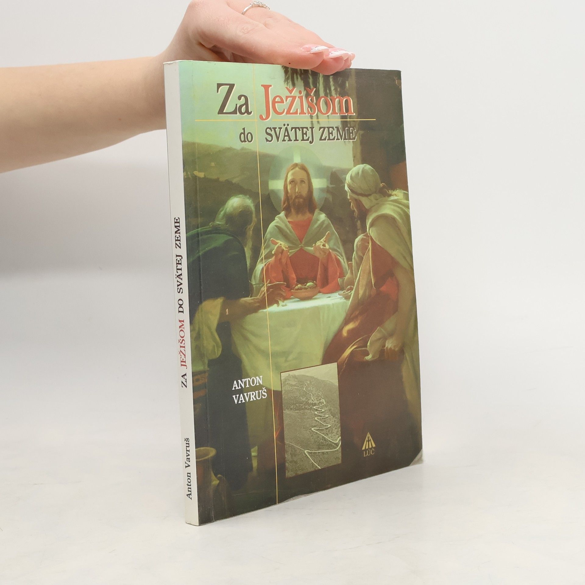 Anton Vavruš Za Ježišom do Svätej zeme