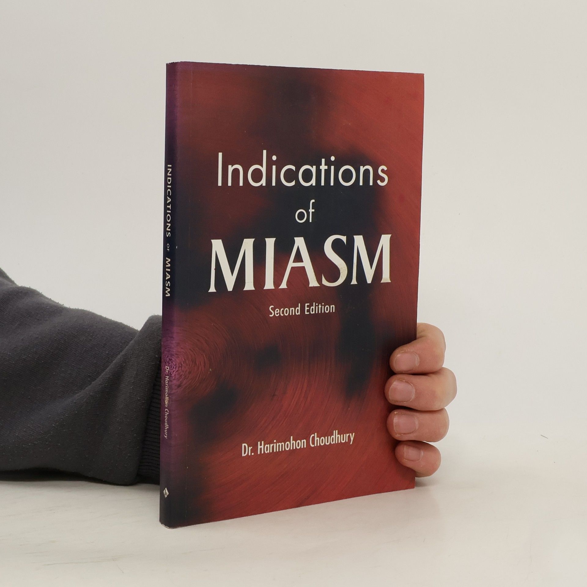 H. M. Choudhury Indications of Miasms