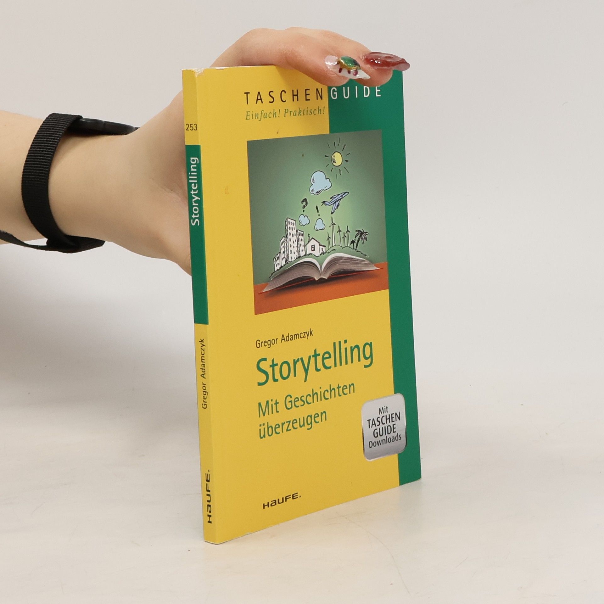 Haufe TaschenGuide - 253: Storytelling