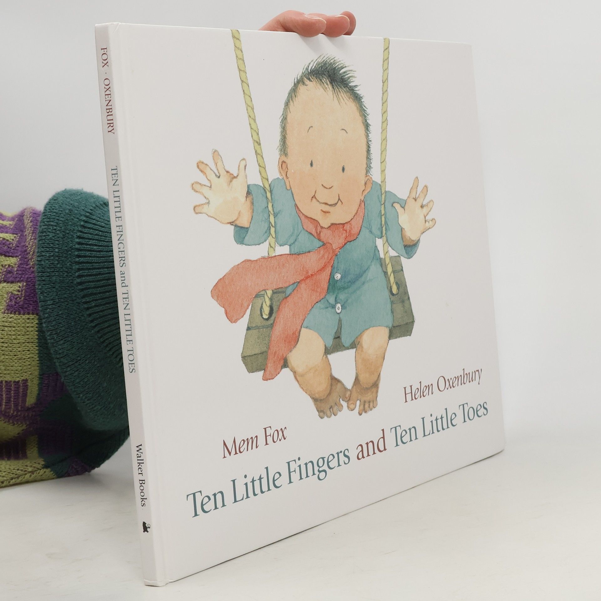 Mem Fox Ten Little Fingers & Ten Little Toes