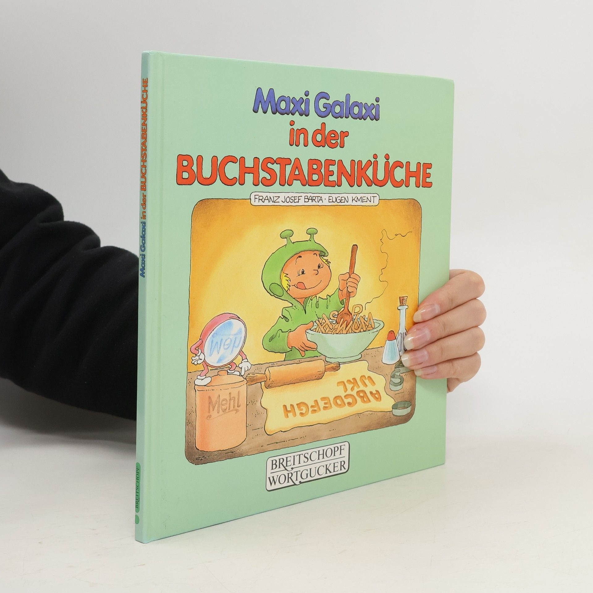 Maxi Galaxi in der Buchstabenküche