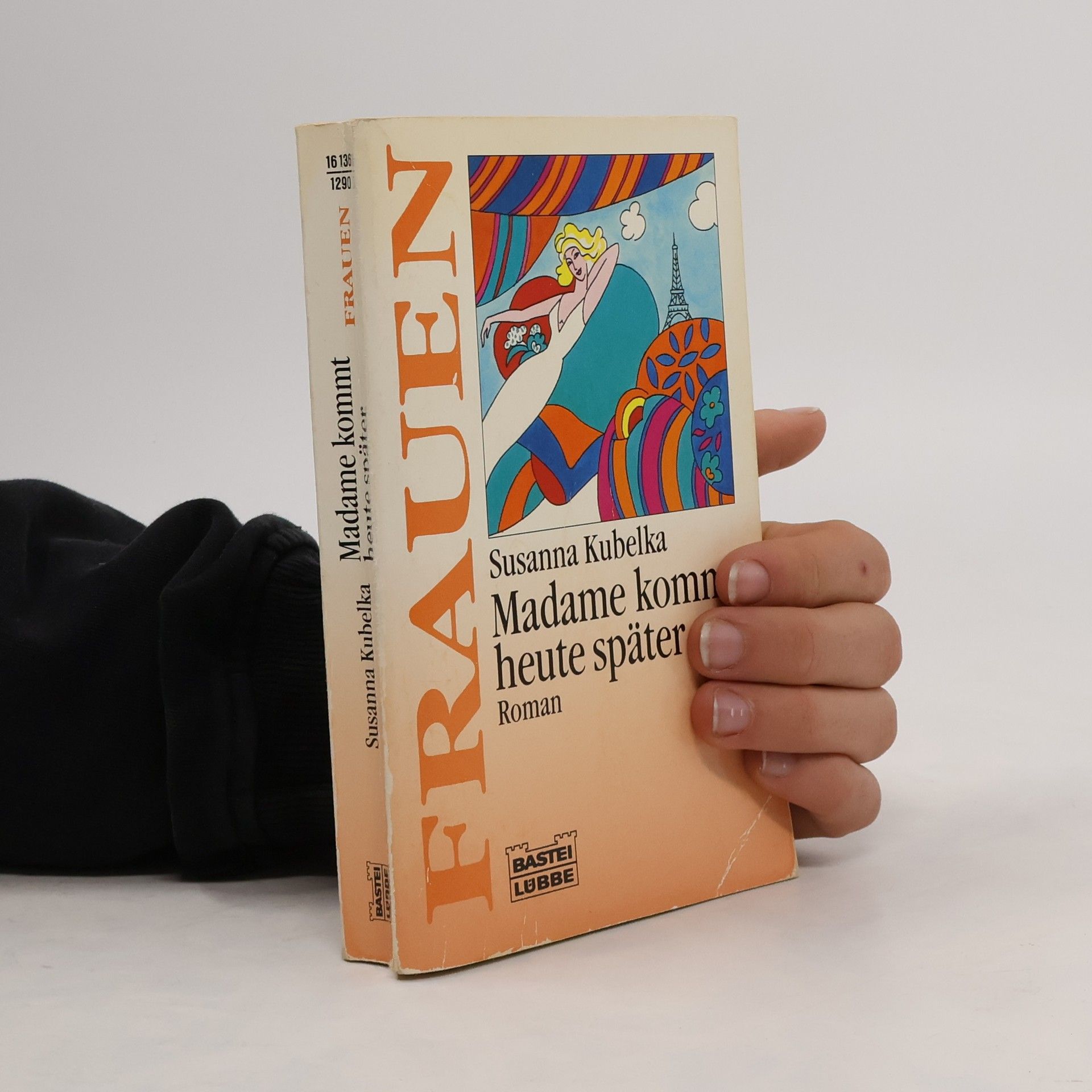 Susanna Kubelka Madame kommt heute später