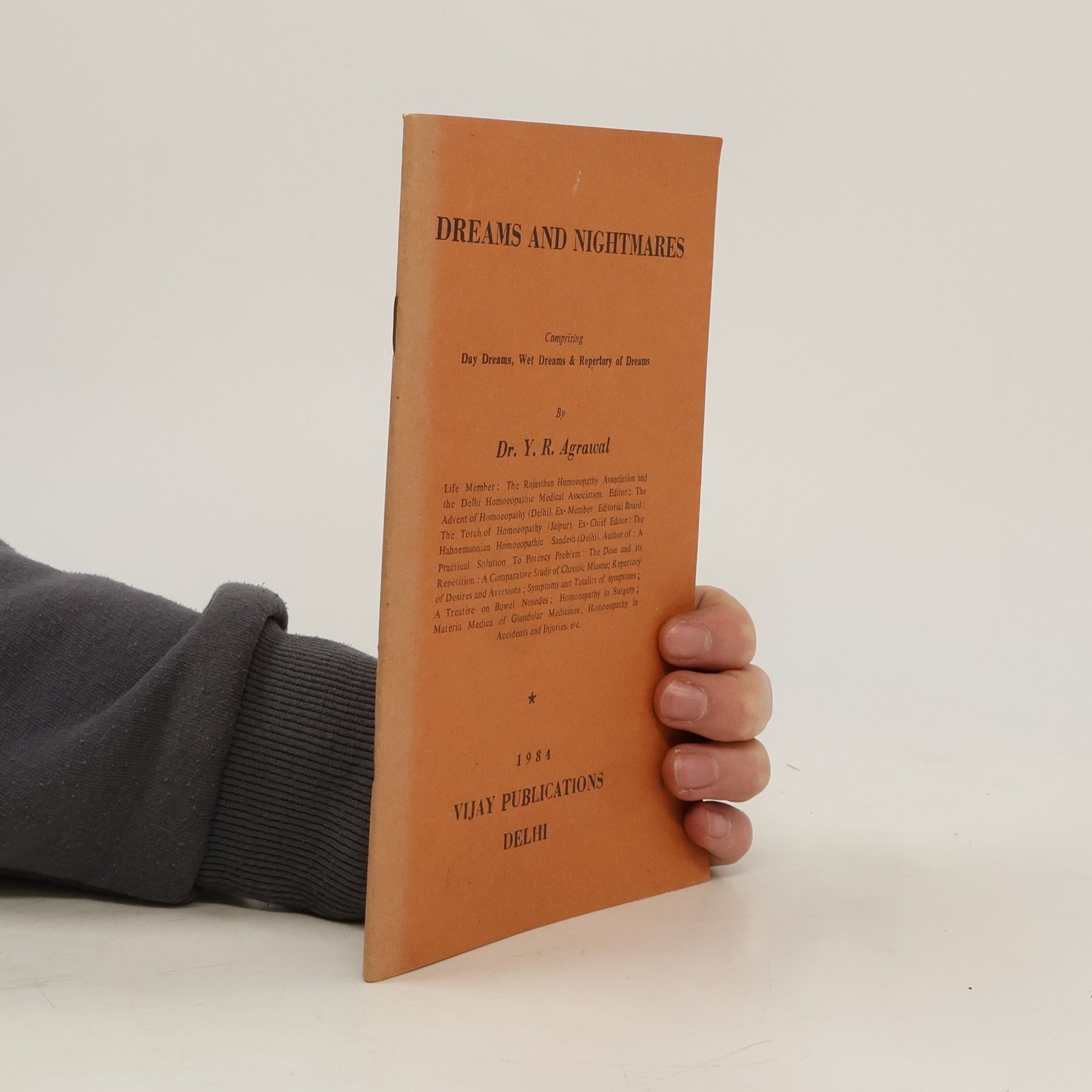 Y. R. Agrawal Dreams and Nightmares