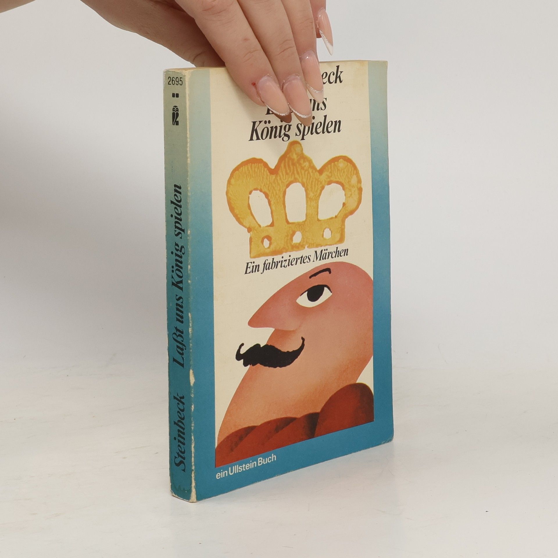 John Steinbeck Laßt uns König spielen