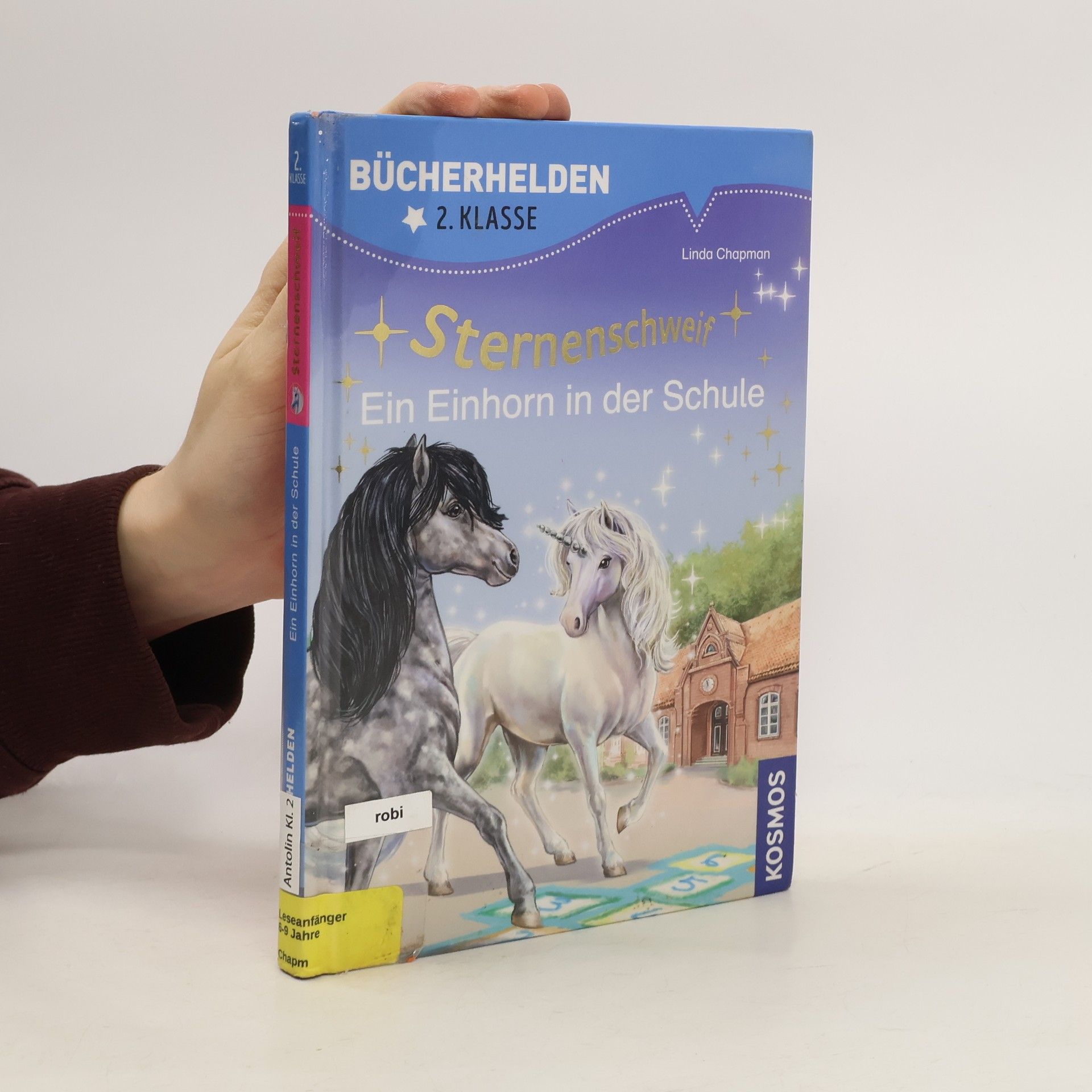 Linda Chapman Sternenschweif. Bücherhelden 2. Klasse. Ein Einhorn in der Schule