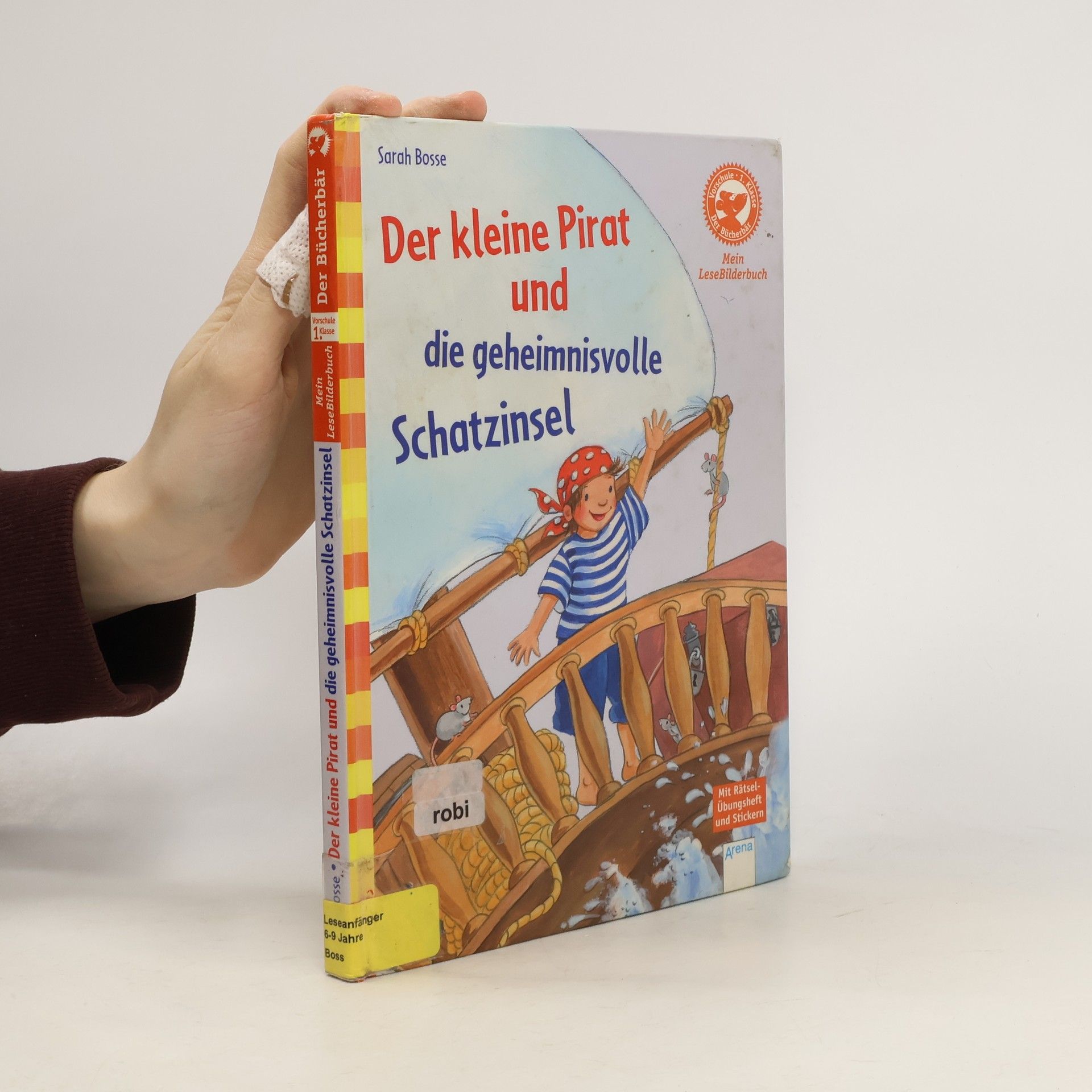 Sarah Bosse Der kleine Pirat und die geheimnisvolle Schatzinsel