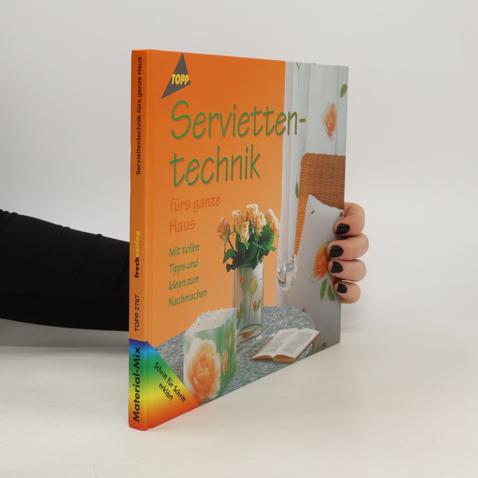 Serviettentechnik fürs ganze Haus