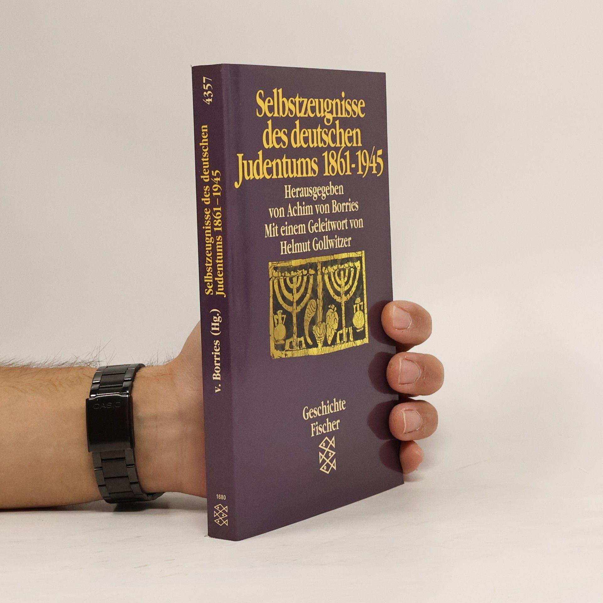 Achim von Borries Selbstzeugnisse des deutschen Judentums 1861 - [achtzehnhunderteinundsechzig bis] 1945