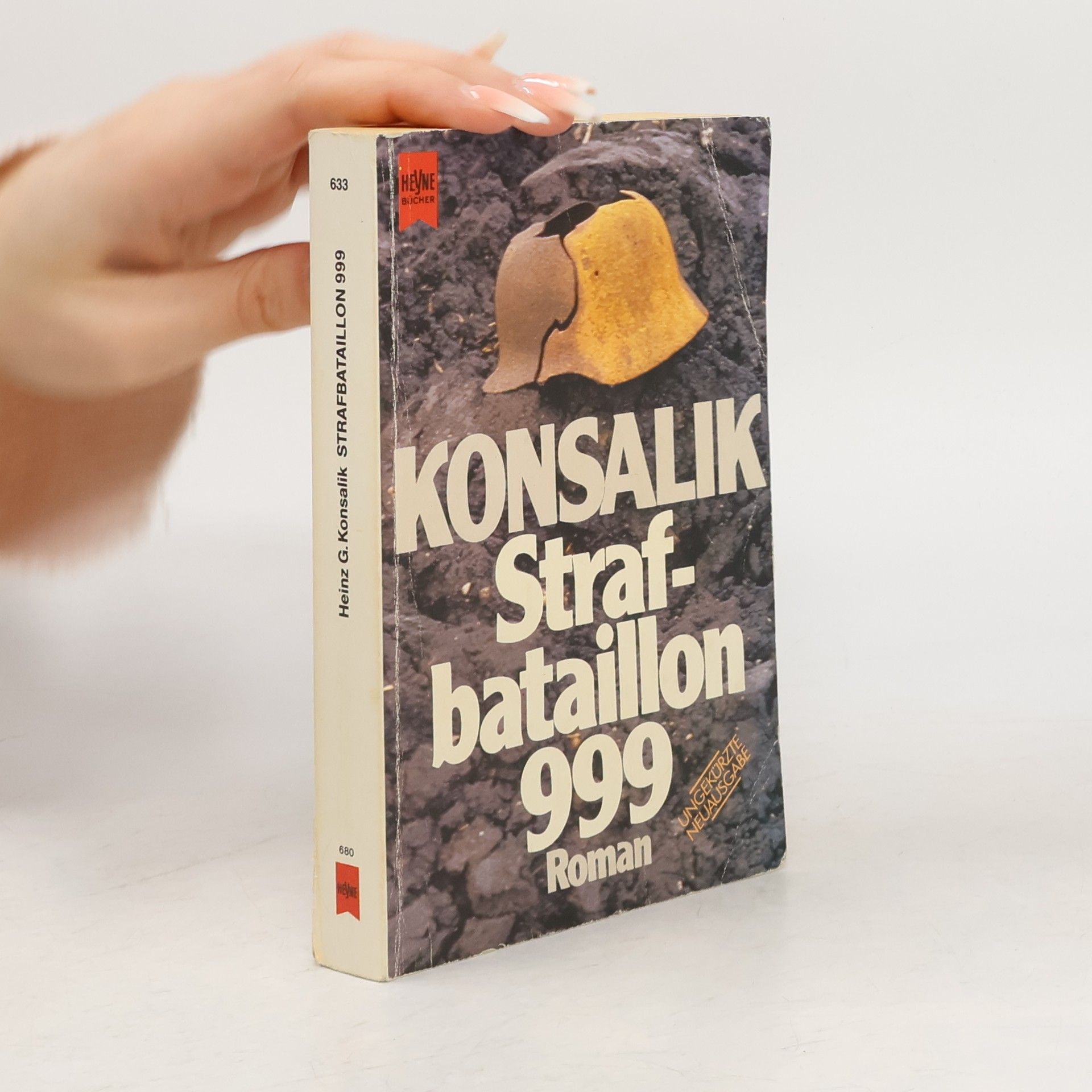 Heinz G. Konsalik Strafbataillon 999