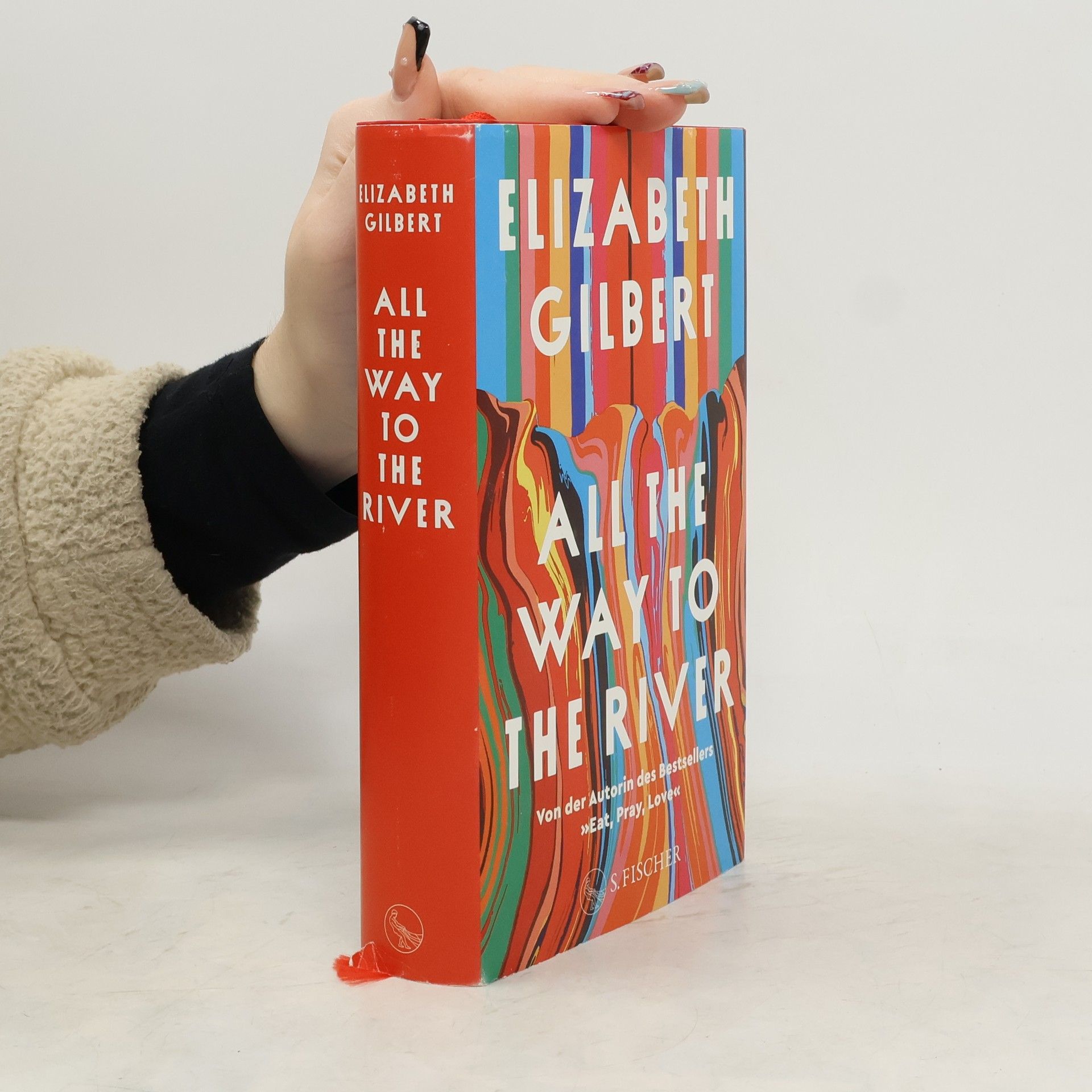 Elizabeth Gilbert All the Way to the River