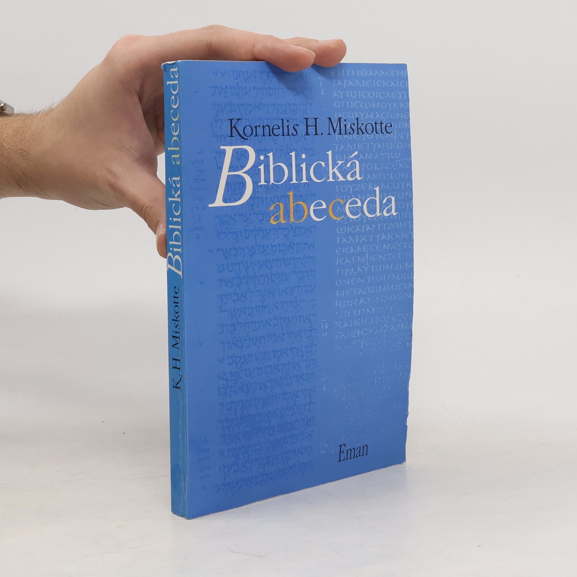 Kornelis Heiko Miskotte Biblická abeceda