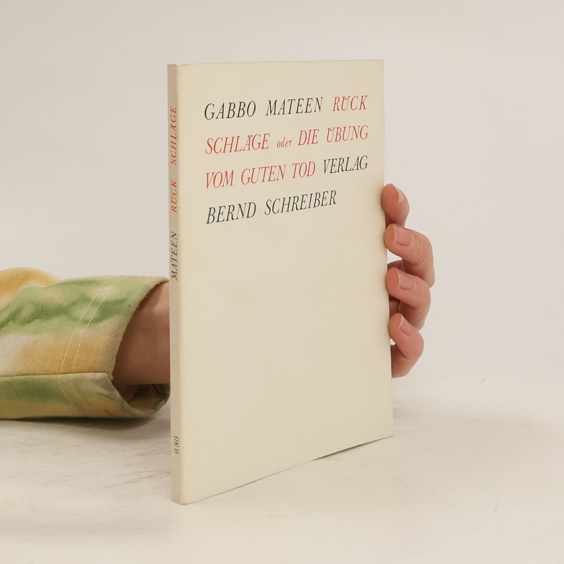 Rückschläge oder Die Übung vom guten Tod