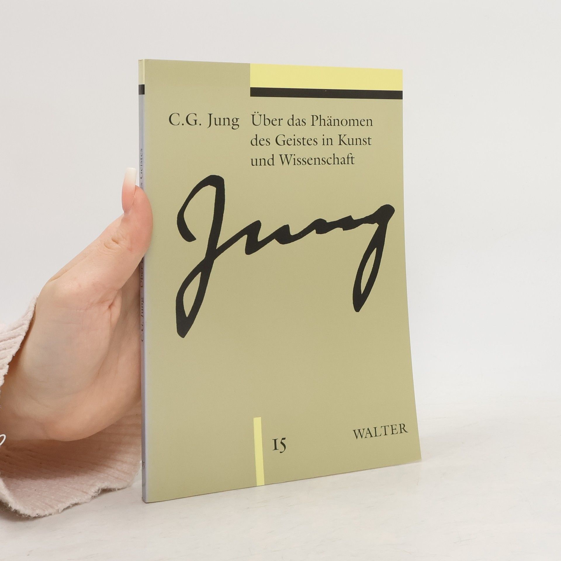 Carl Jung Über das Phänomen des Geistes in Kunst und Wissenschaft