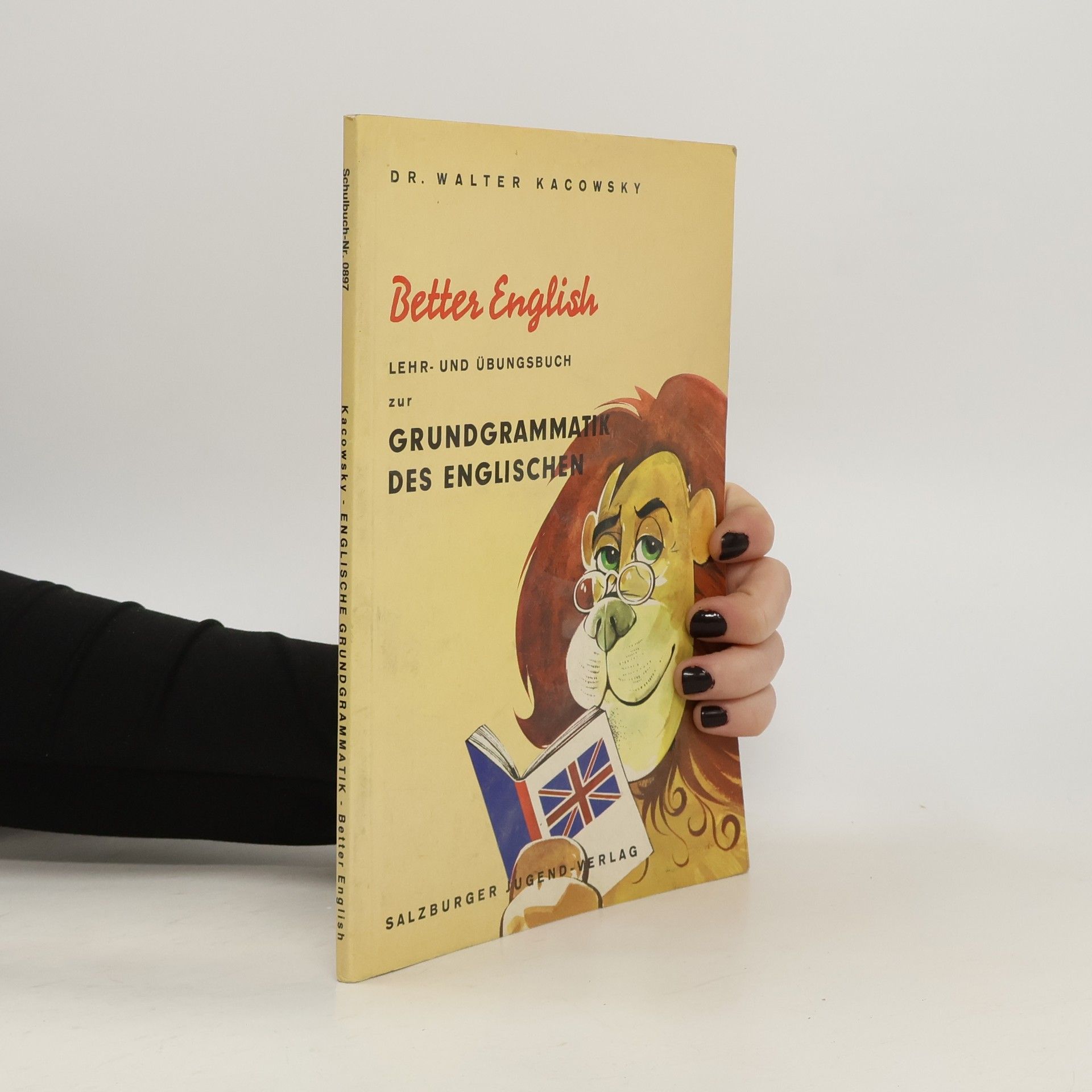 Better English. Grundgrammatik des Englischen