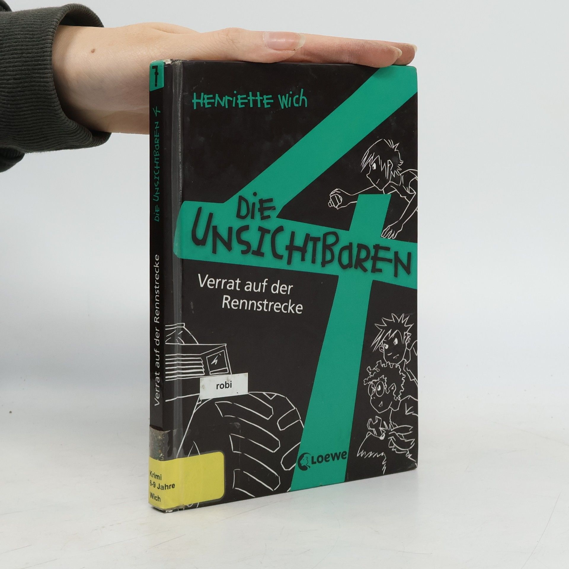 Henriette Wich Die Unsichtbaren 4 - Verrat auf der Rennstrecke