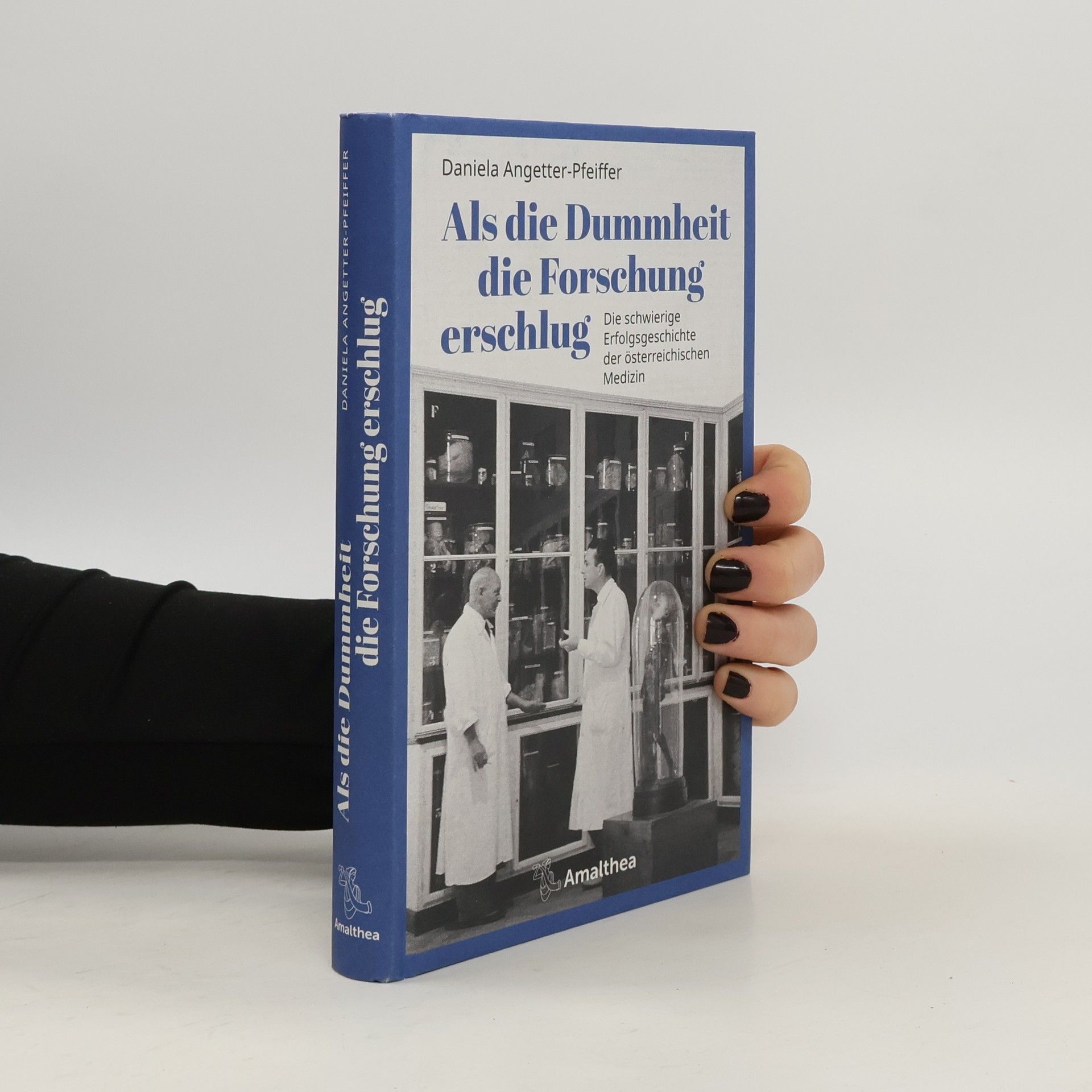 Als die Dummheit die Forschung erschlug