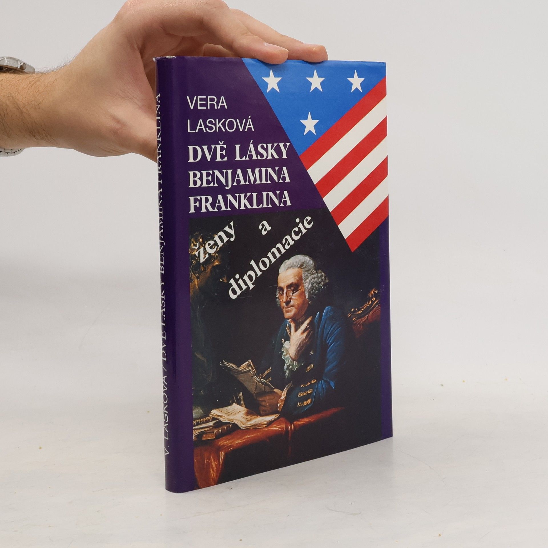 Dvě lásky Benjamina Franklina. Ženy a diplomacie