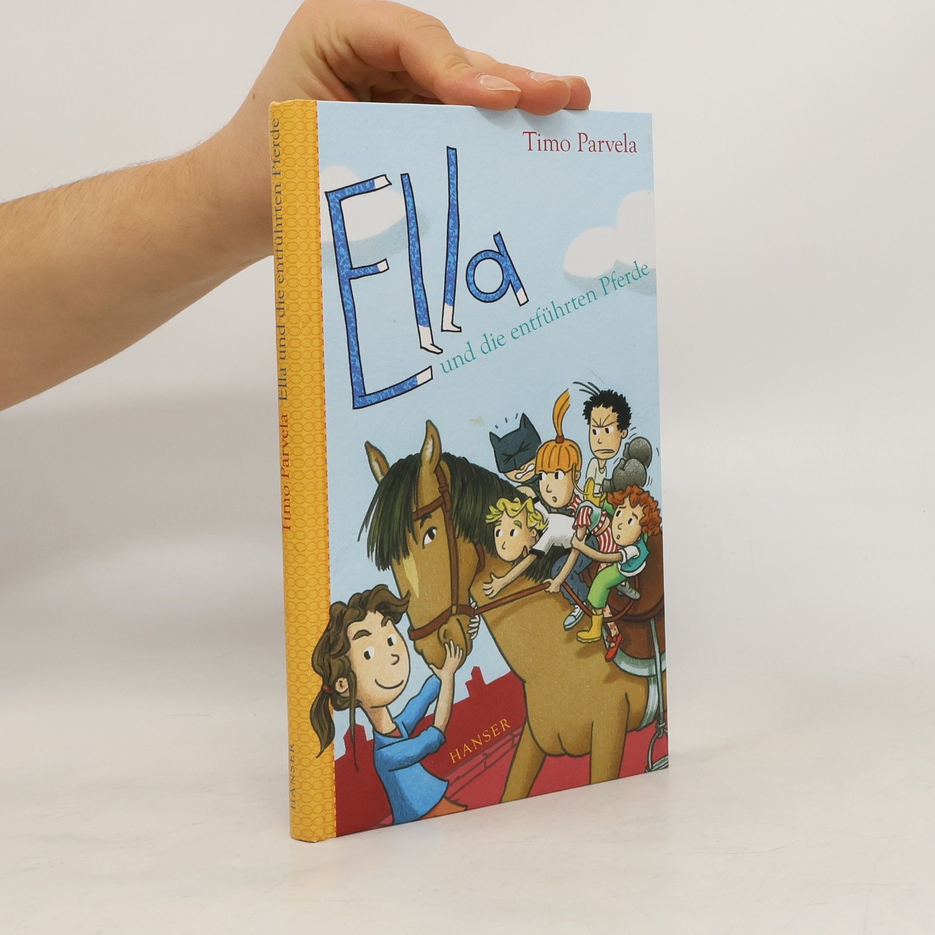 Timo Parvela Ella und die entführten Pferde