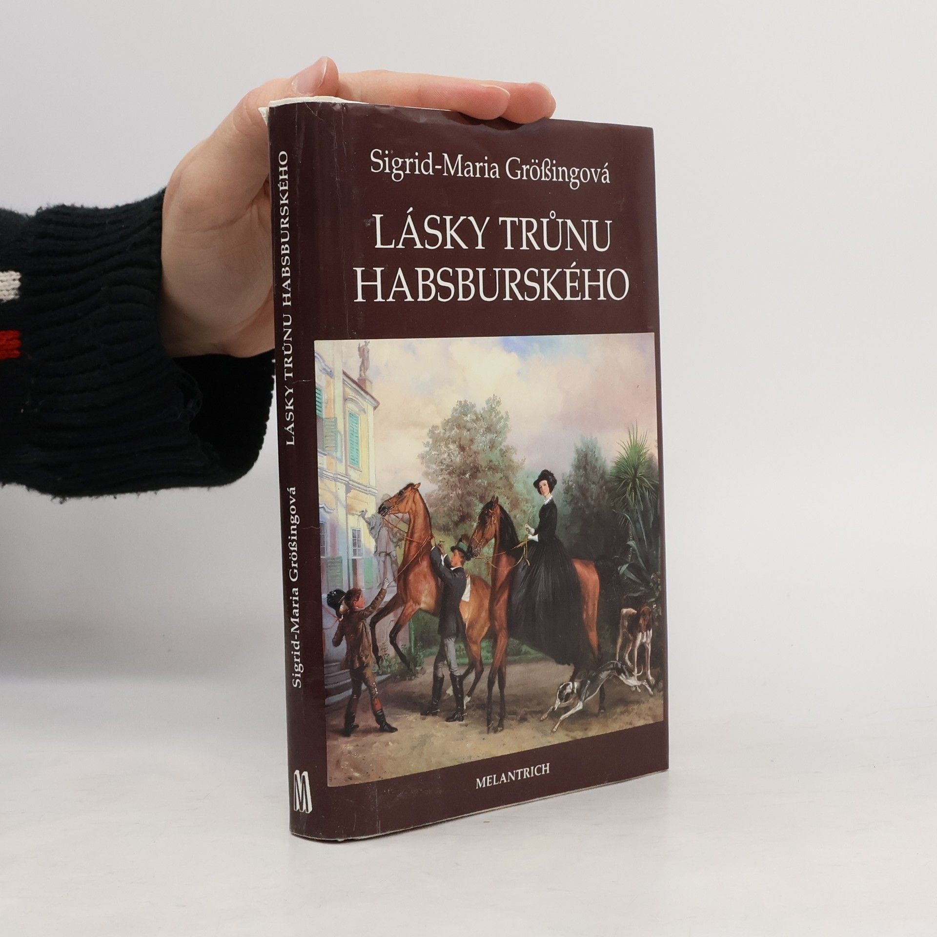 Sigrid Größing Lásky trůnu habsburského