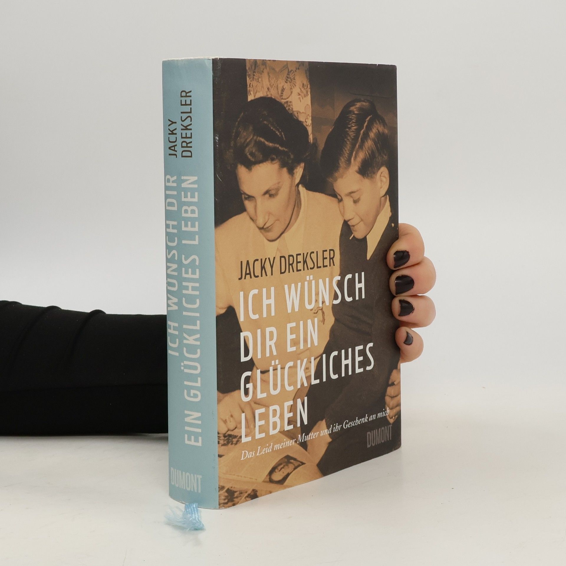Jacky Dreksler Ich wünsch dir ein glückliches Leben