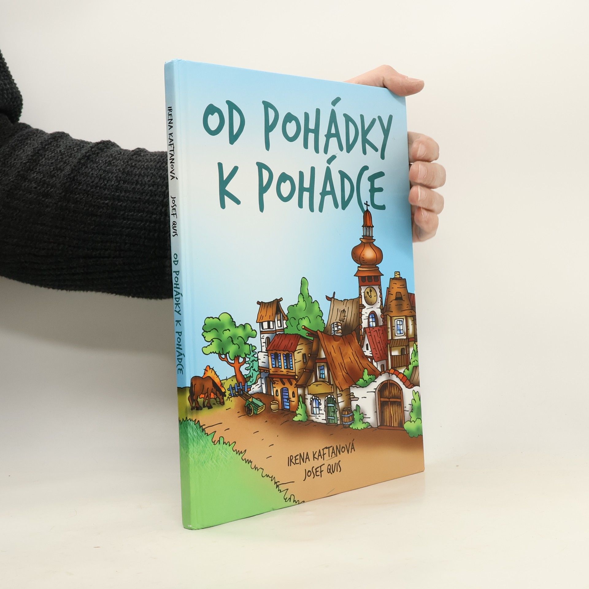 Irena Kaftanová Od pohádky k pohádce