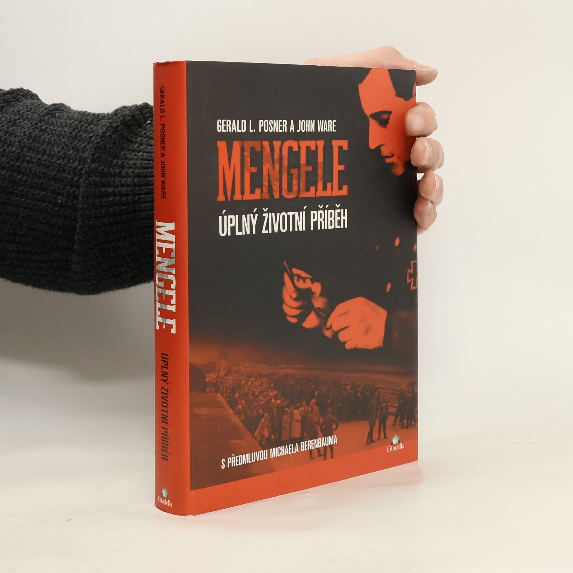 Gerald Posner Mengele: Úplný životní příběh