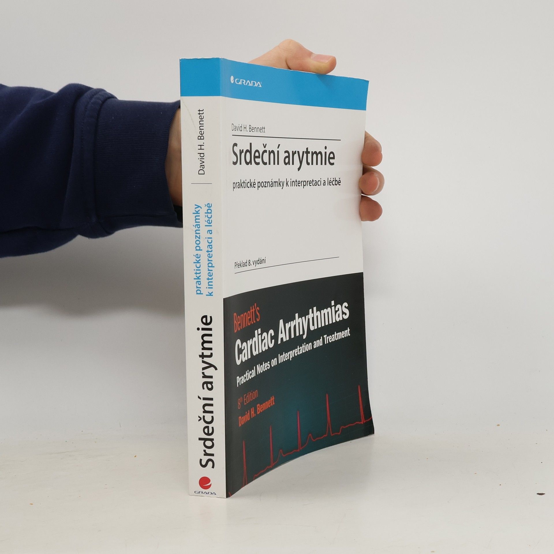 David Bennett Srdeční arytmie - praktické poznámky k interpretaci a léčbě