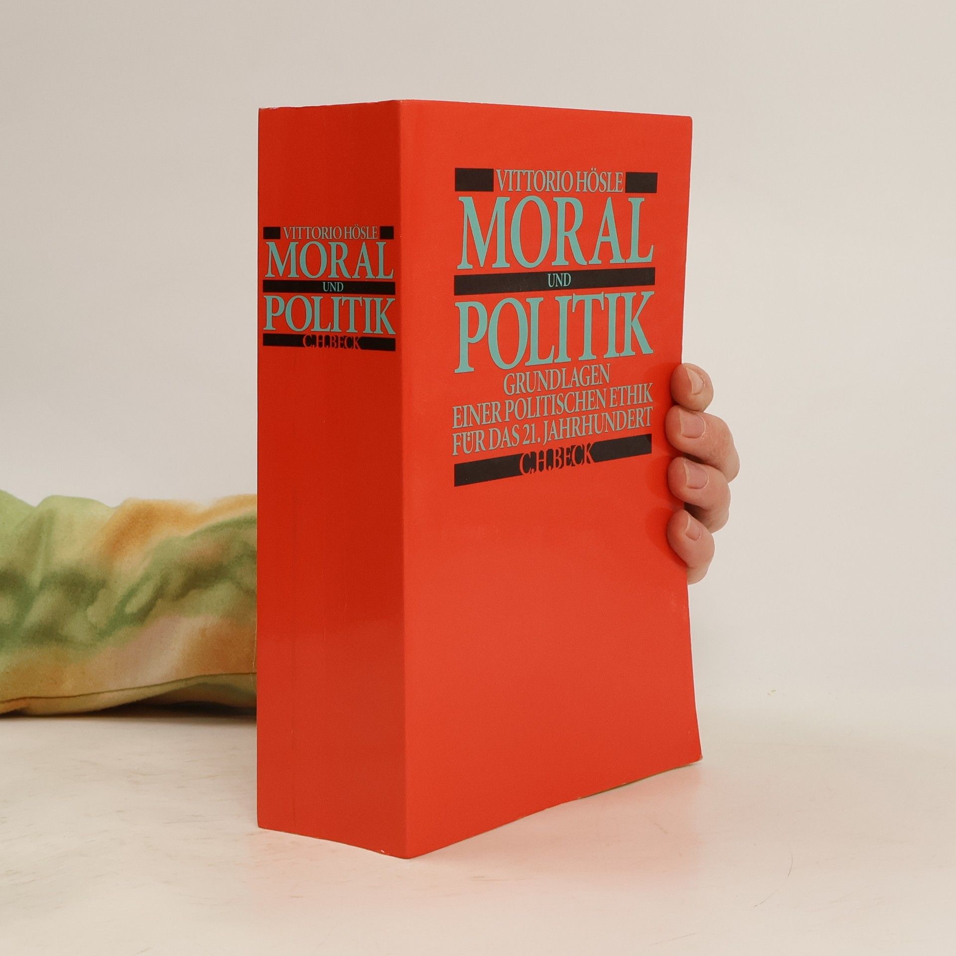 Vittorio Hösle Moral und Politik