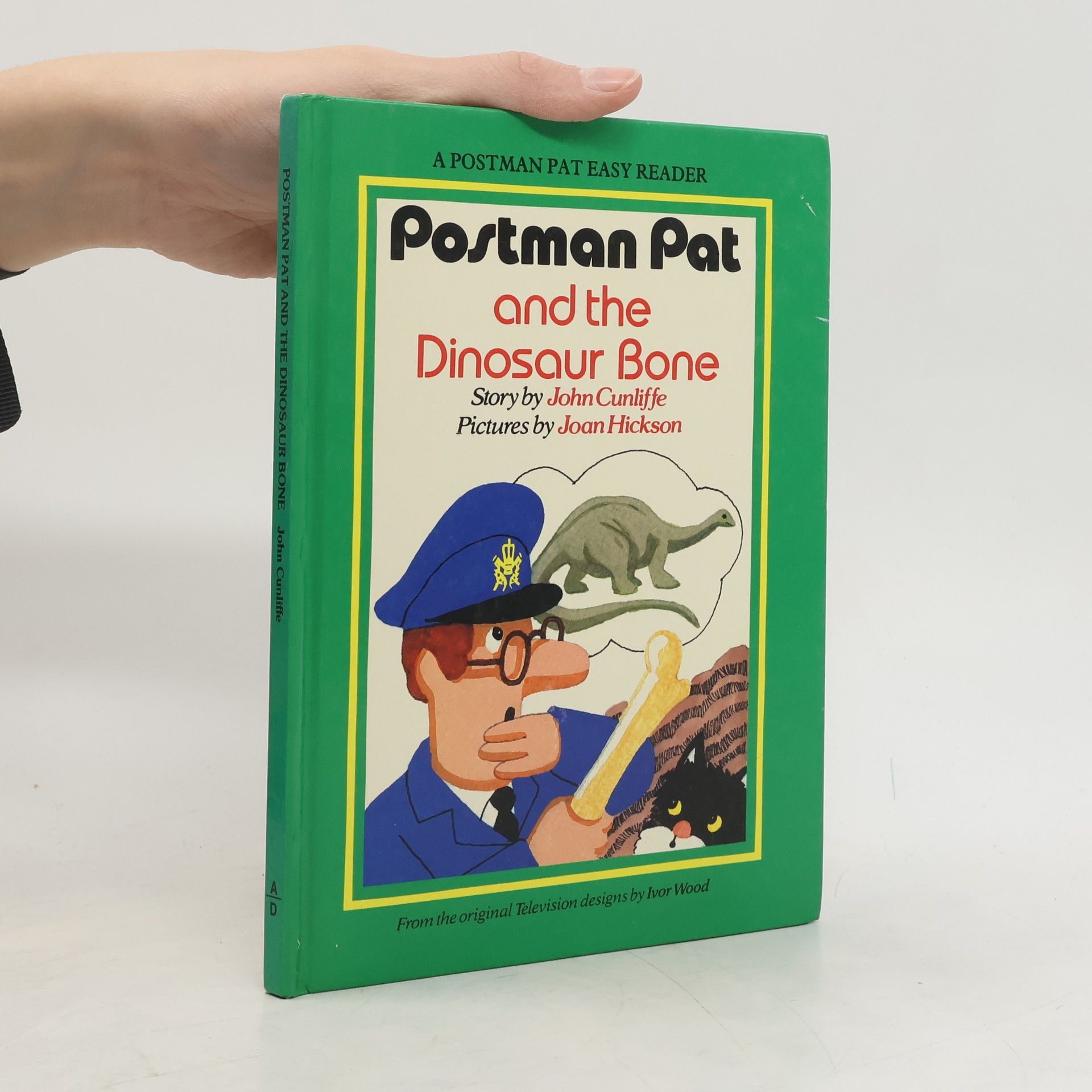 John Cunliffe Postman Pat and the Dinosaur Bone