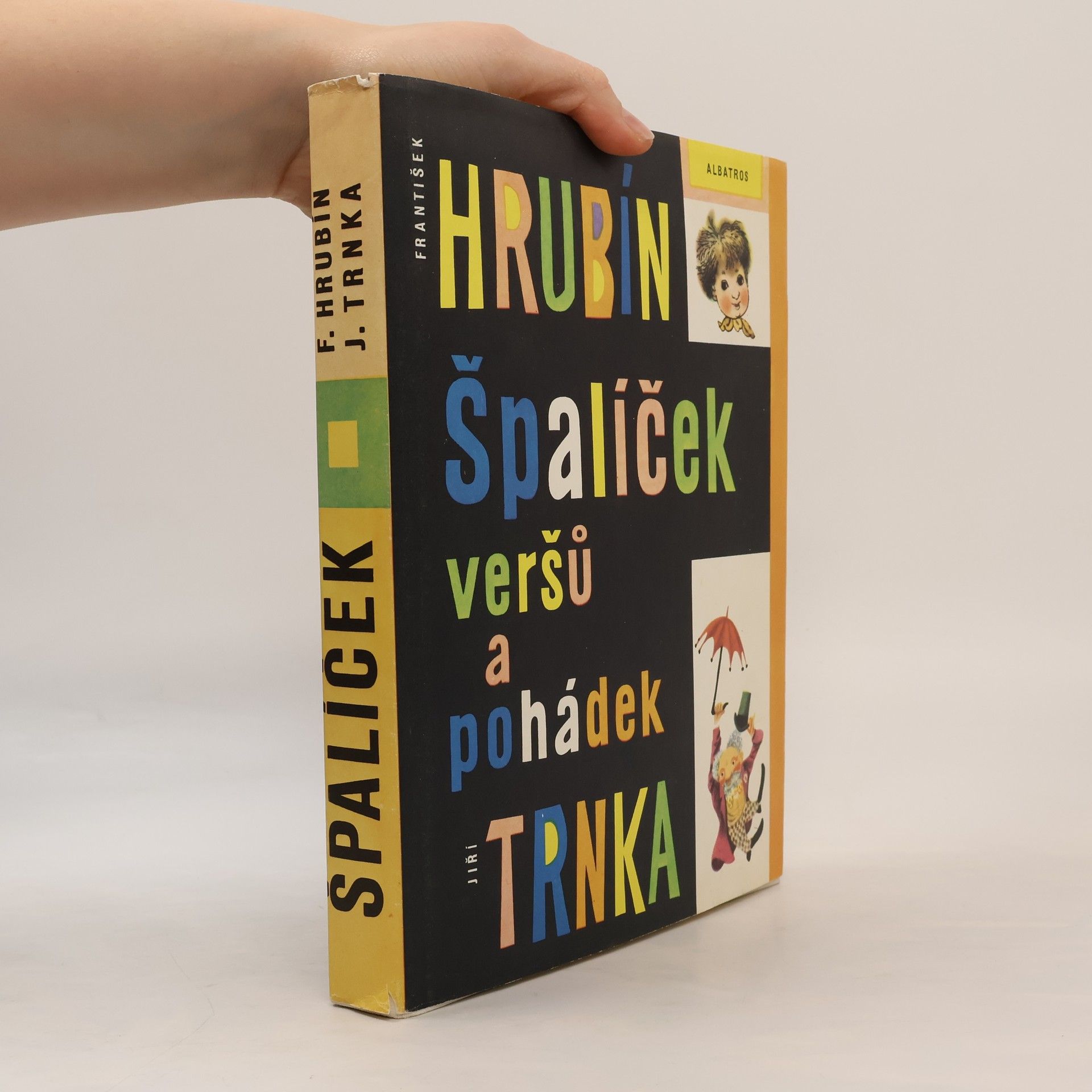 František Hrubín Špalíček veršů a pohádek