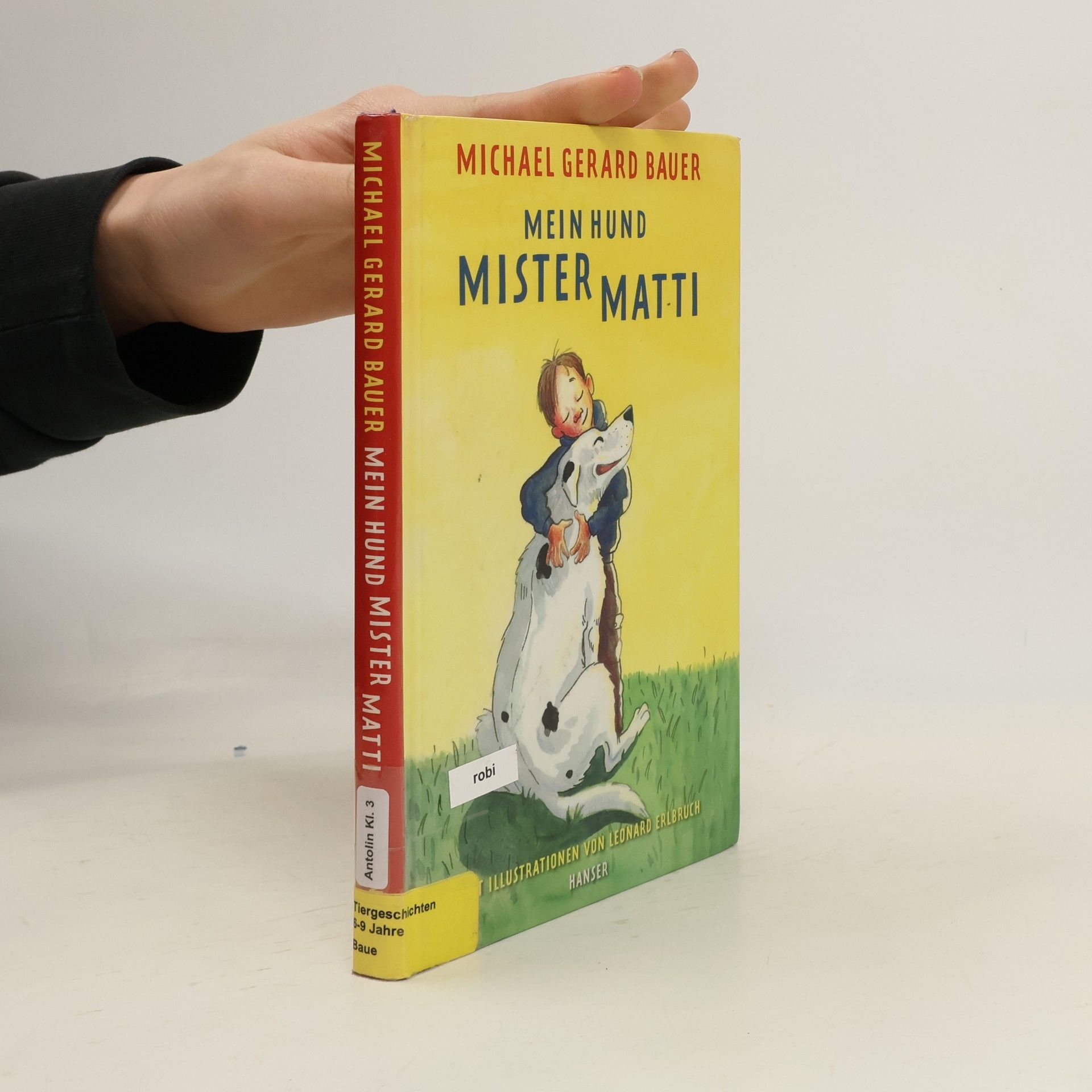 Michael Gerard Bauer Mein Hund Mister Matti