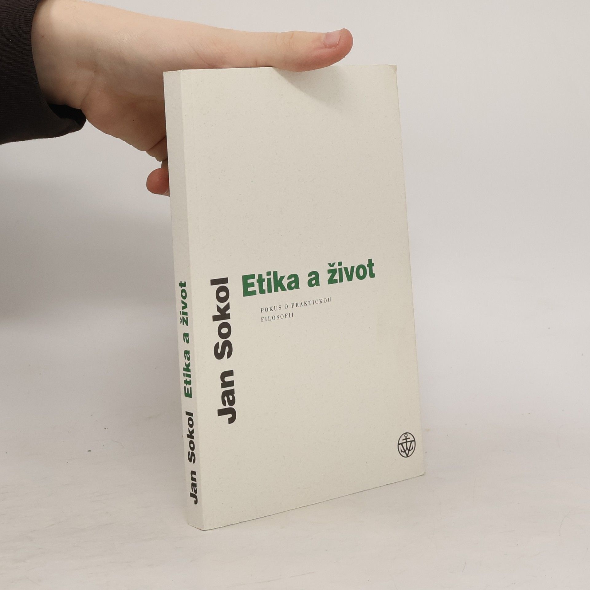 Jan Sokol Etika a život